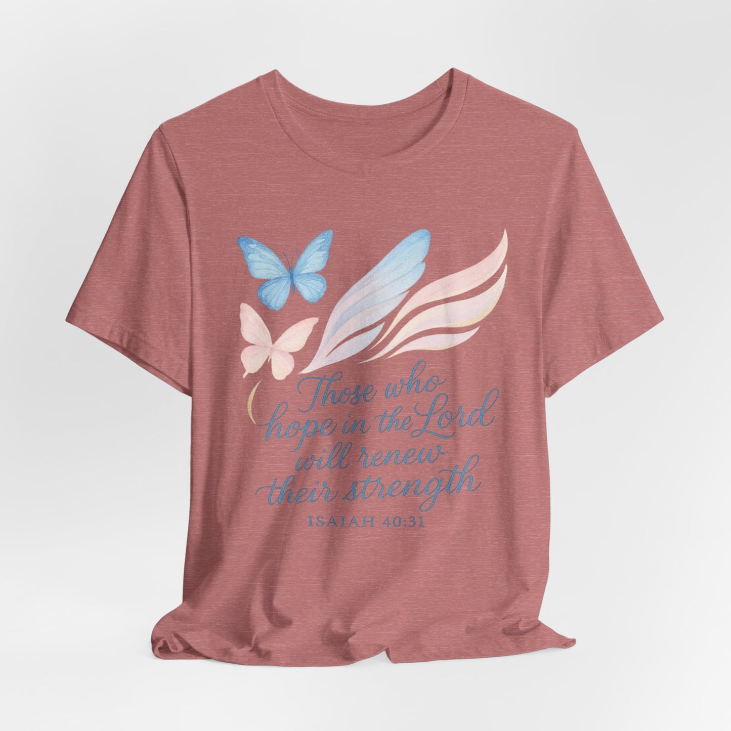 Inspirational Scripture T-Shirt – "Those Who Hope in the Lord" Isaiah 40:31, Pastel Butterflies