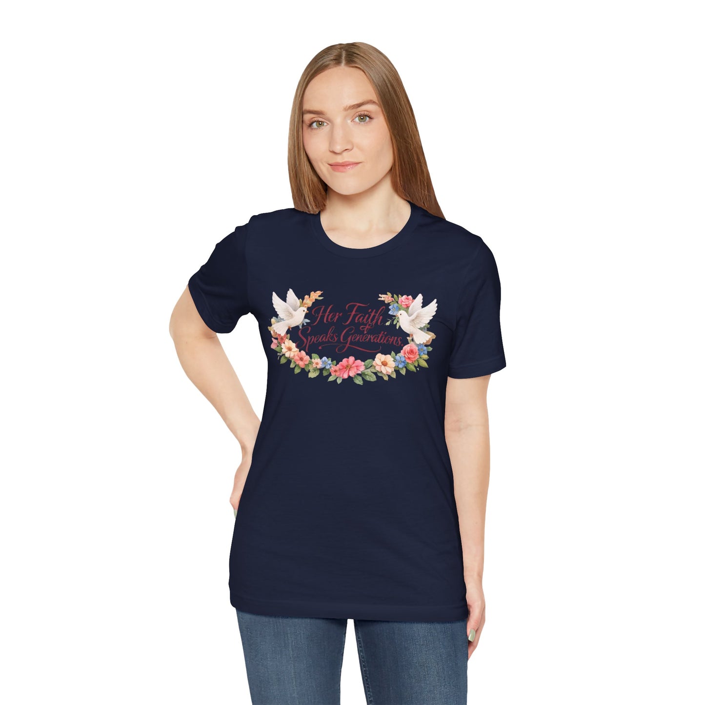 Her Faith Speaks Generations T-Shirt — Floral Christian Inspirational Tee