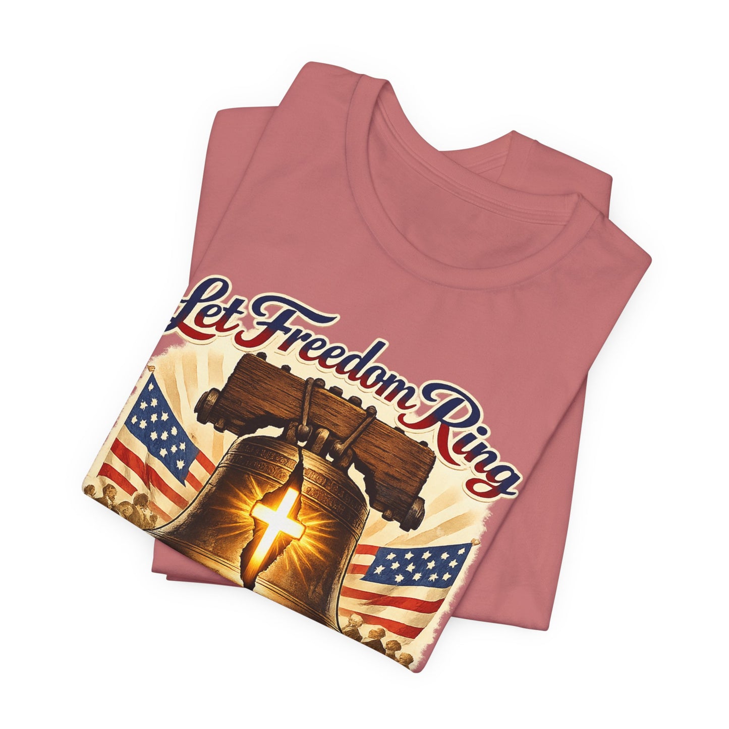 Liberty Bell 'Let Freedom Ring' Tee with Cross — Patriotic 1776–2026 Anniversary Shirt