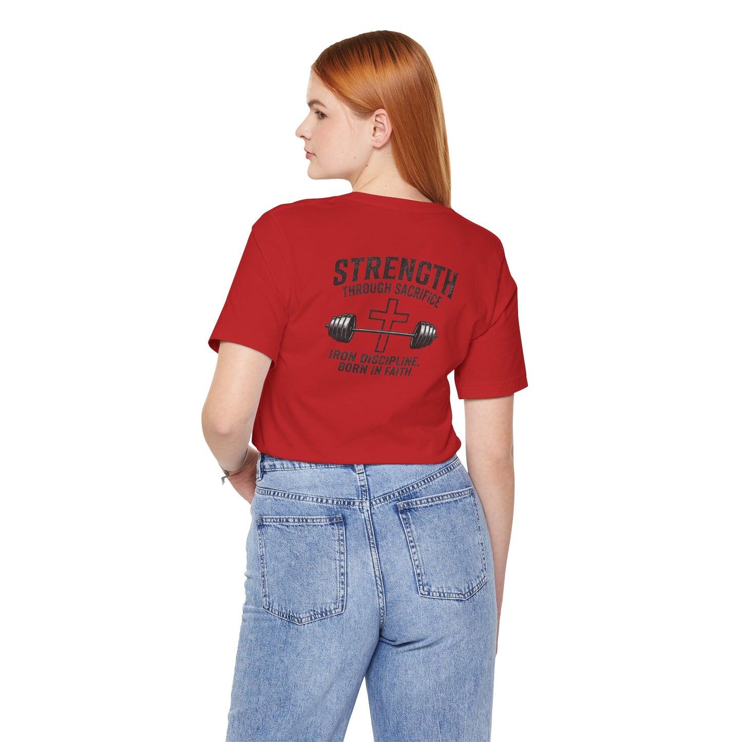 Strength Through Sacrifice Tee — Faith & Fitness Workout T‑Shirt