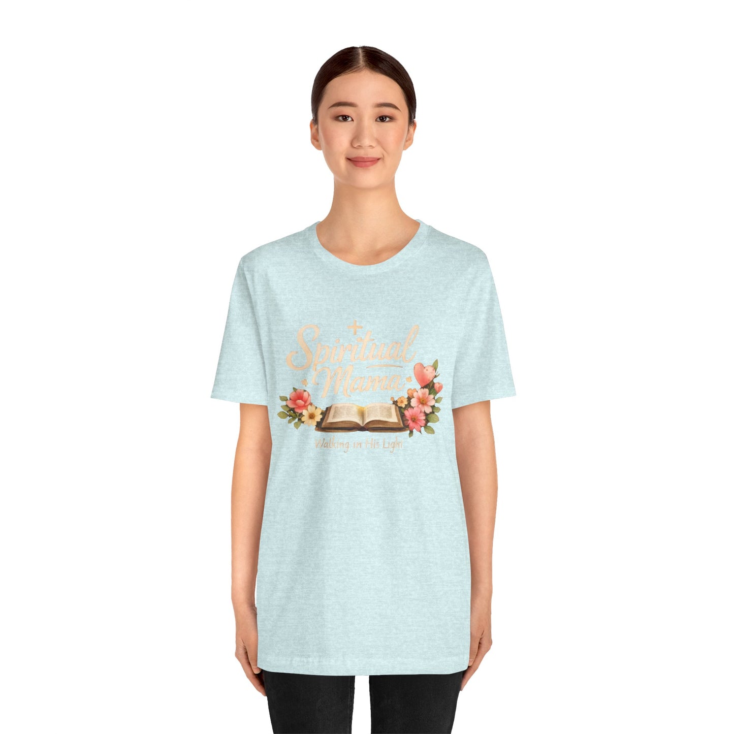 Spiritual Mama T-Shirt — "Walking in His Light" Floral Bible Tee