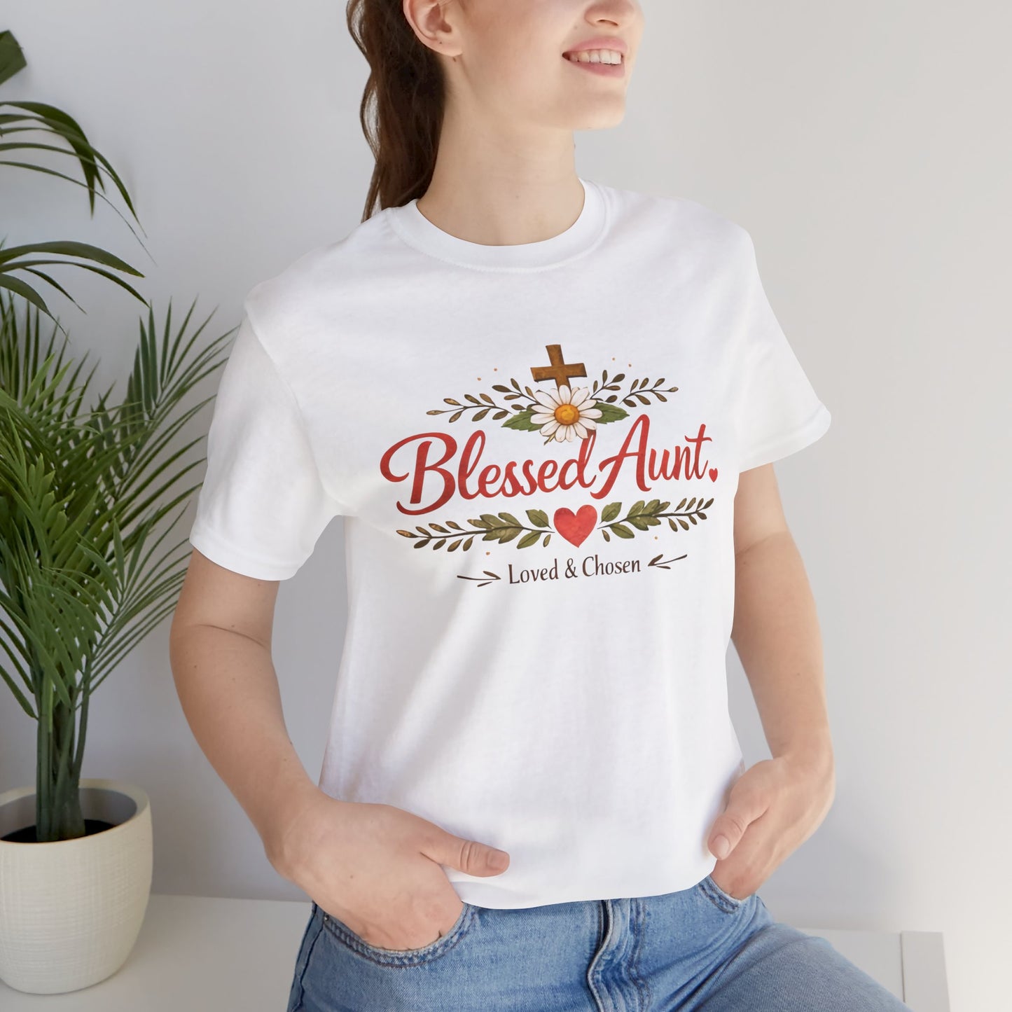 Blessed Aunt T-Shirt - "Blessed Aunt Loved & Chosen" Christian Floral Tee
