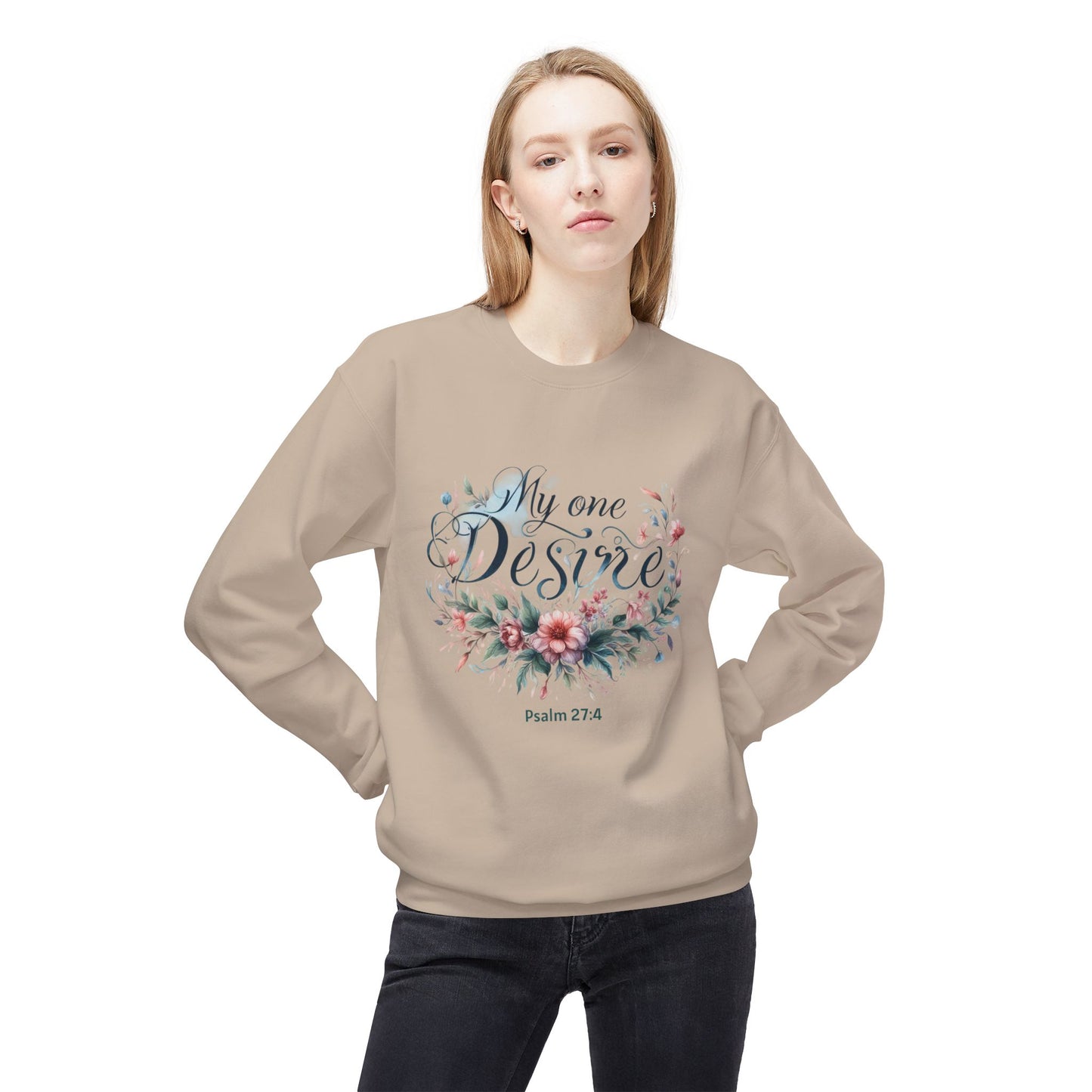Christian Sweatshirt with Bible Verse Psalm 27:4