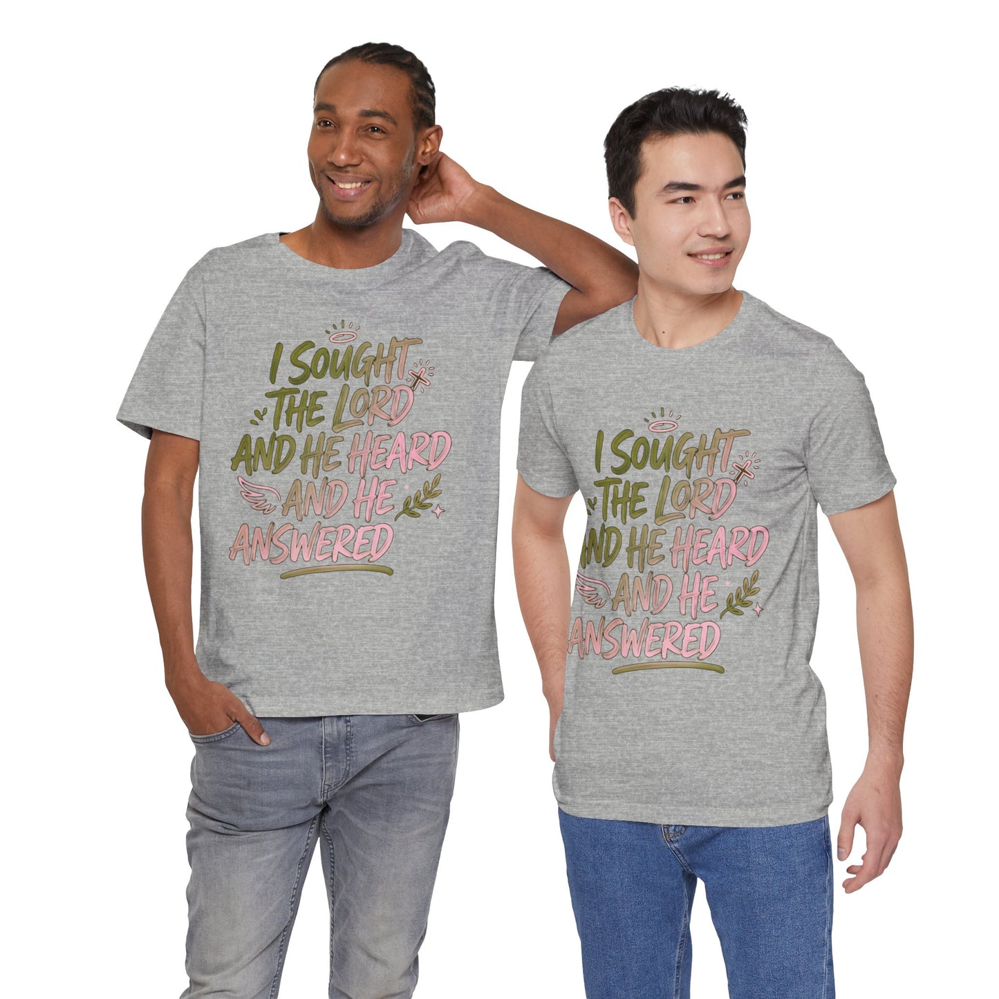 I Sought the Lord T-Shirt — Inspirational Christian Faith Tee