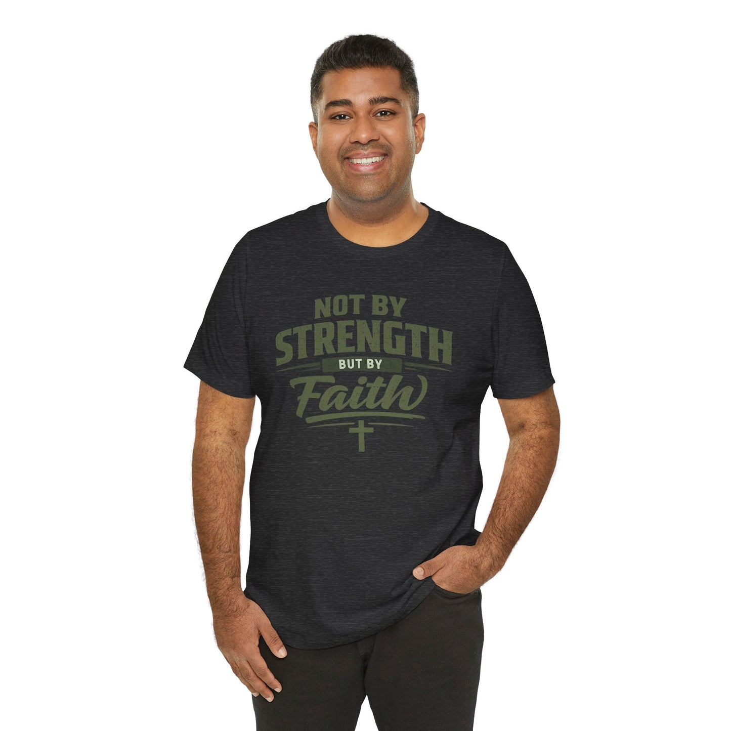 Faith Graphic Tee — "Not By Strength But By Faith" Christian T-Shirt