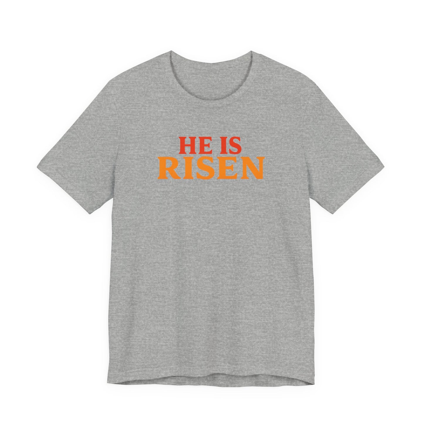 He Is Risen Indeed Tee — Easter Christian Religious T-Shirt