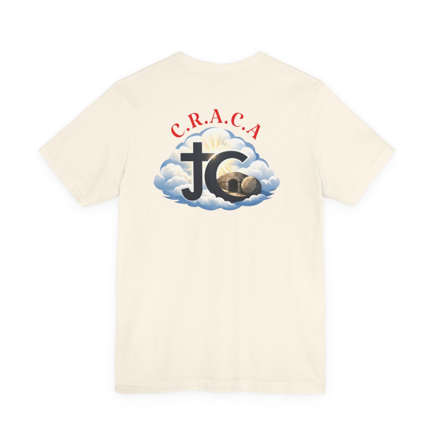 Christian JC Cross Tee — CRACA (Crucified.Risen.And.Coming.Again) Graphic T‑Shirt