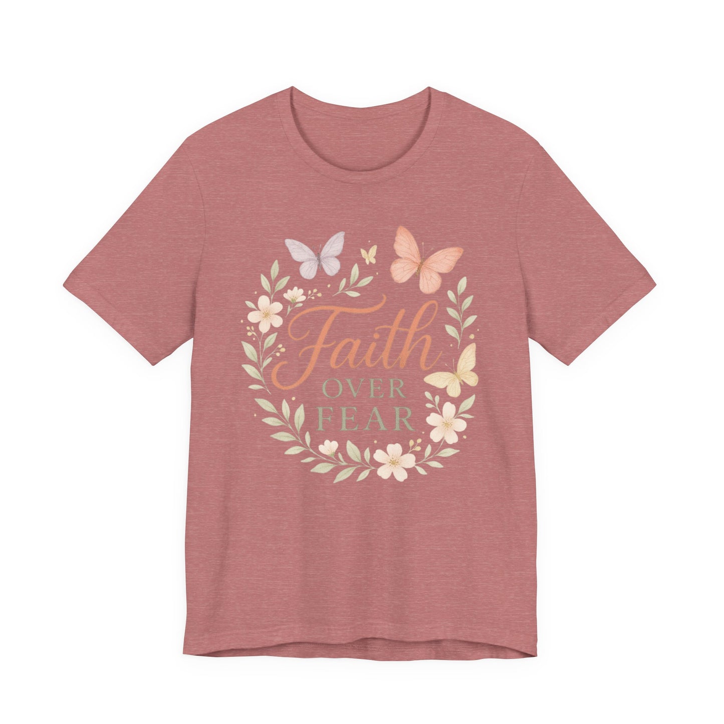 Faith Over Fear T-Shirt — Floral Butterfly Inspirational Tee