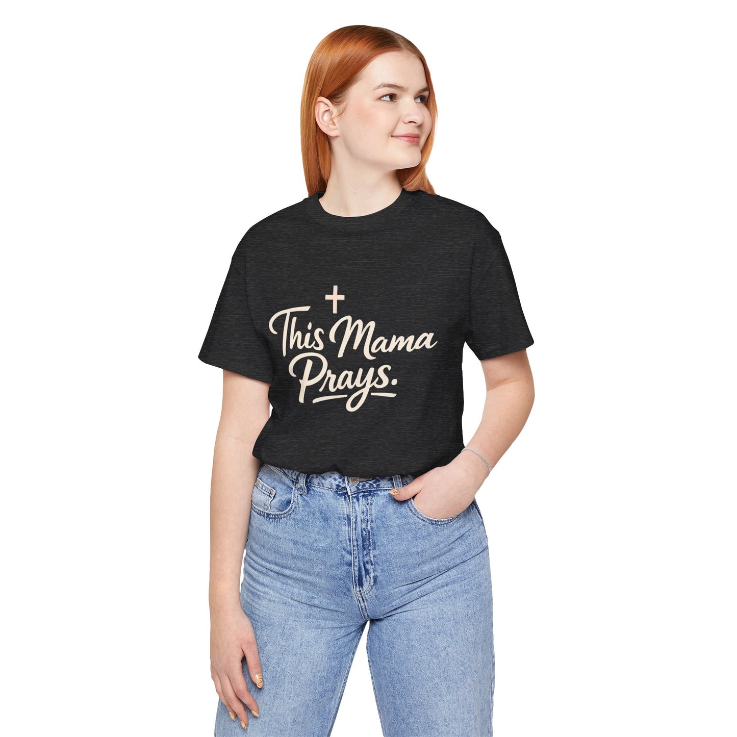 T-Shirt — “This Mama Prays” Faith Graphic Tee