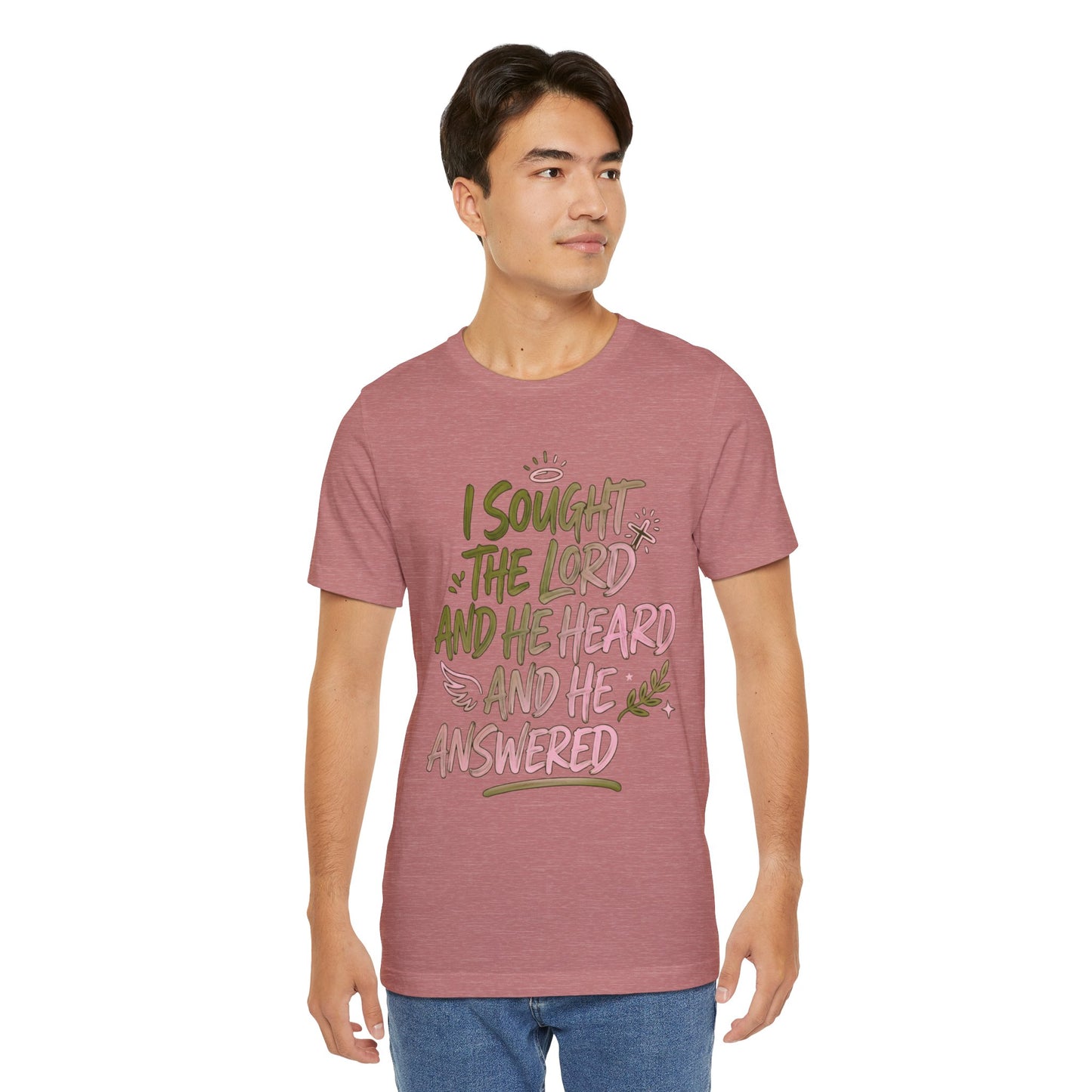 I Sought the Lord T-Shirt — Inspirational Christian Faith Tee