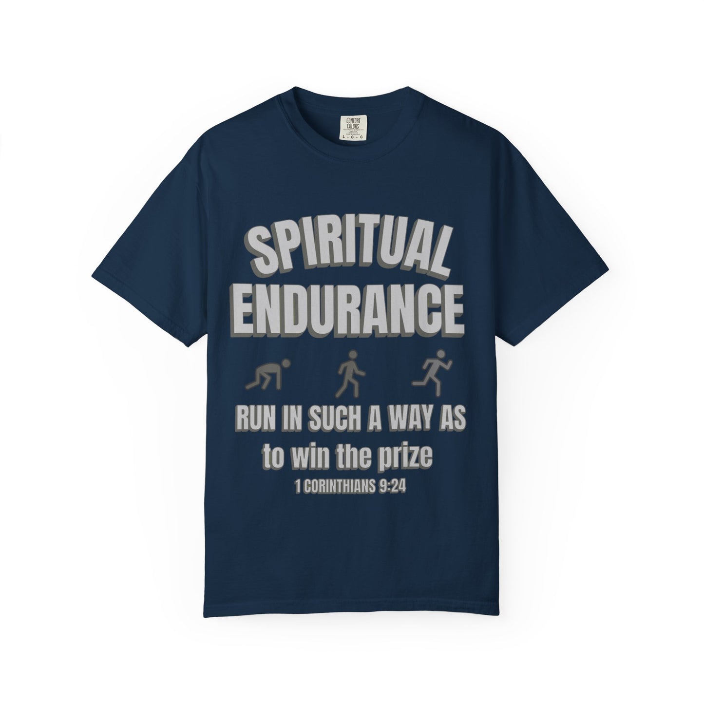 Christian Verse 1 Corinthians 9:24 Garment-Dyed T-shirt