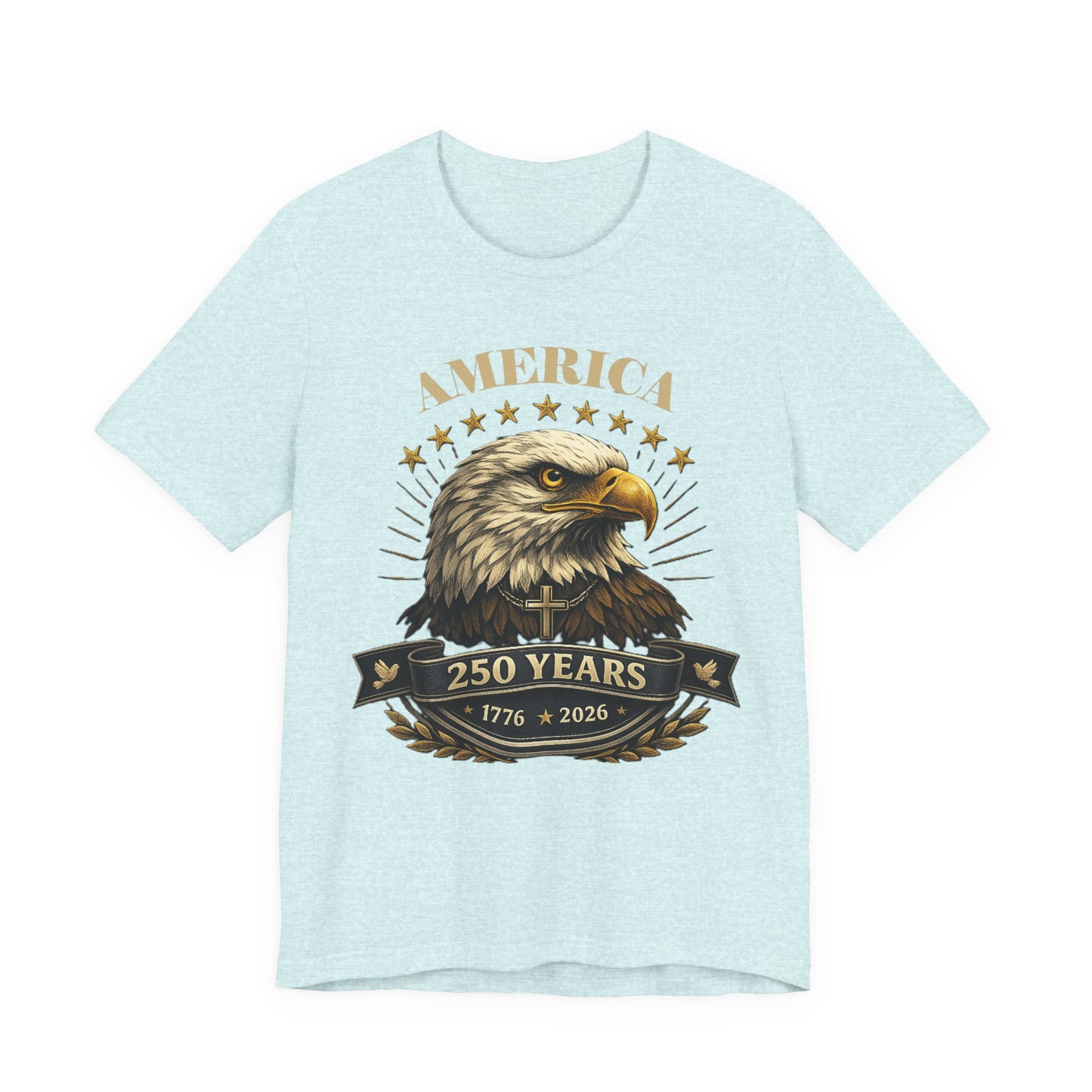 America 250th Anniversary Eagle T-Shirt — 1776–2026 Patriotic Tee