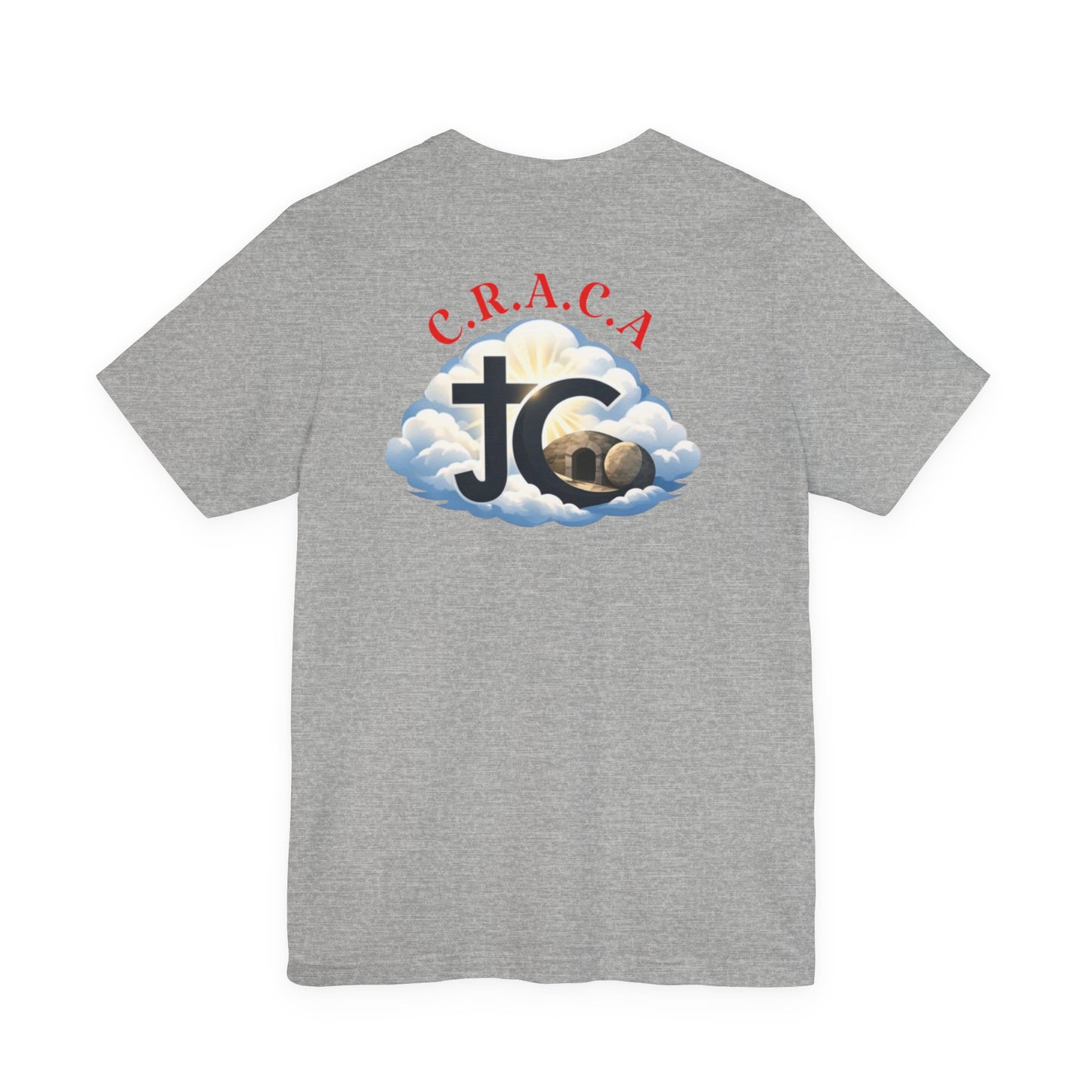 Christian JC Cross Tee — CRACA (Crucified.Risen.And.Coming.Again) Graphic T‑Shirt