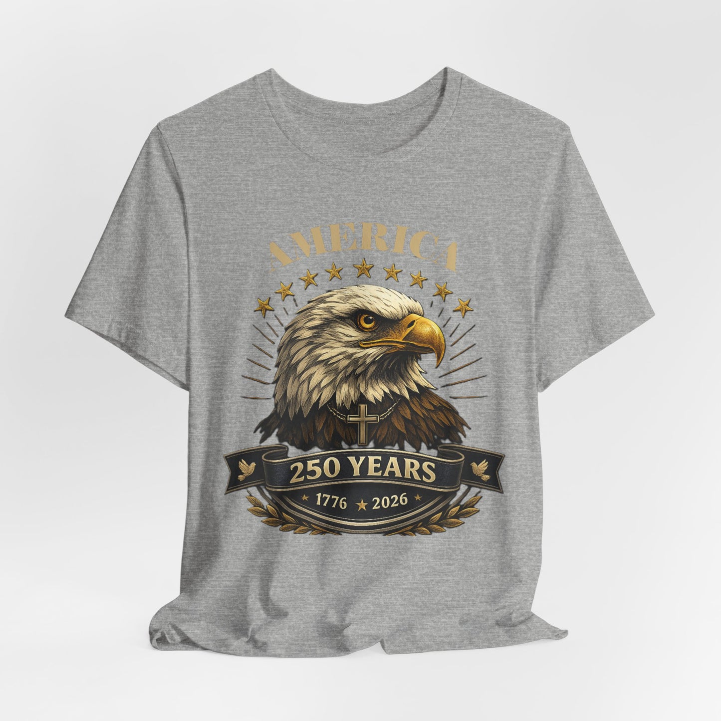 America 250th Anniversary Eagle T-Shirt — 1776–2026 Patriotic Tee
