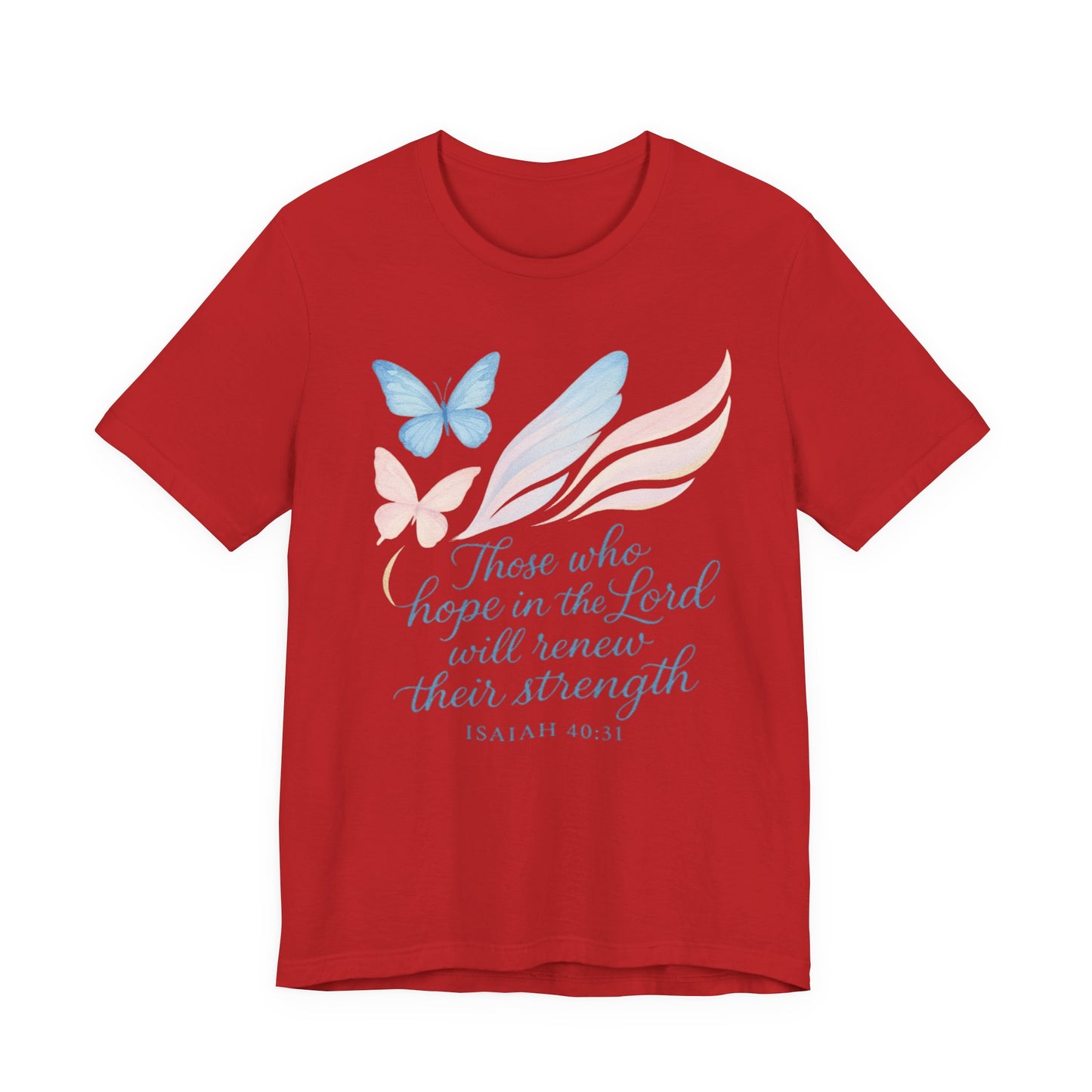 Inspirational Scripture T-Shirt – "Those Who Hope in the Lord" Isaiah 40:31, Pastel Butterflies