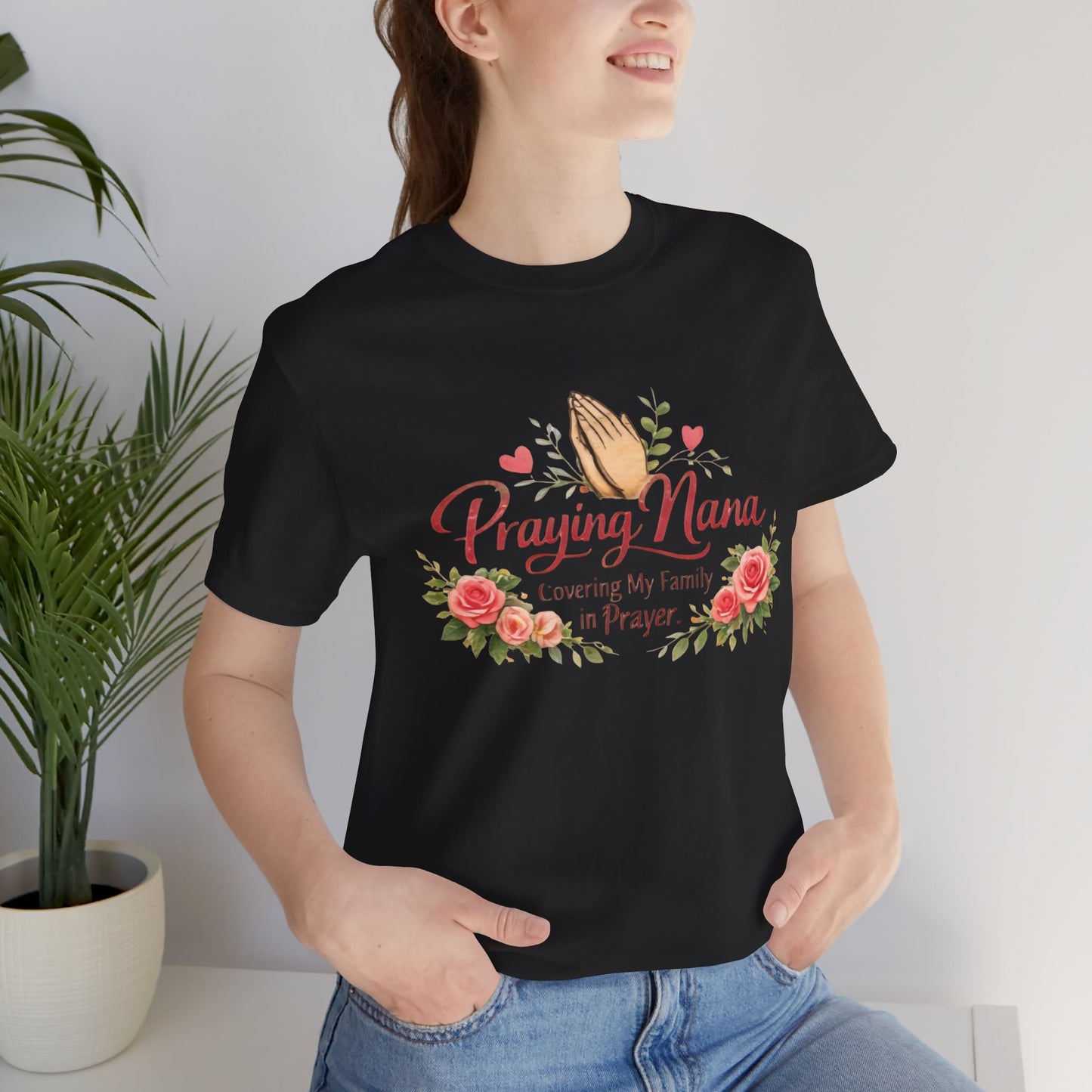 Praying Nana T-Shirt – Floral Praying Hands "Covering My Family in Prayer" Grandma Gift