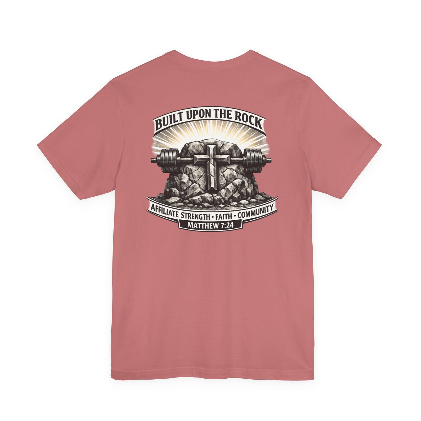 Built Upon the Rock T‑Shirt — Christian Faith Matthew 7:24 Graphic Tee