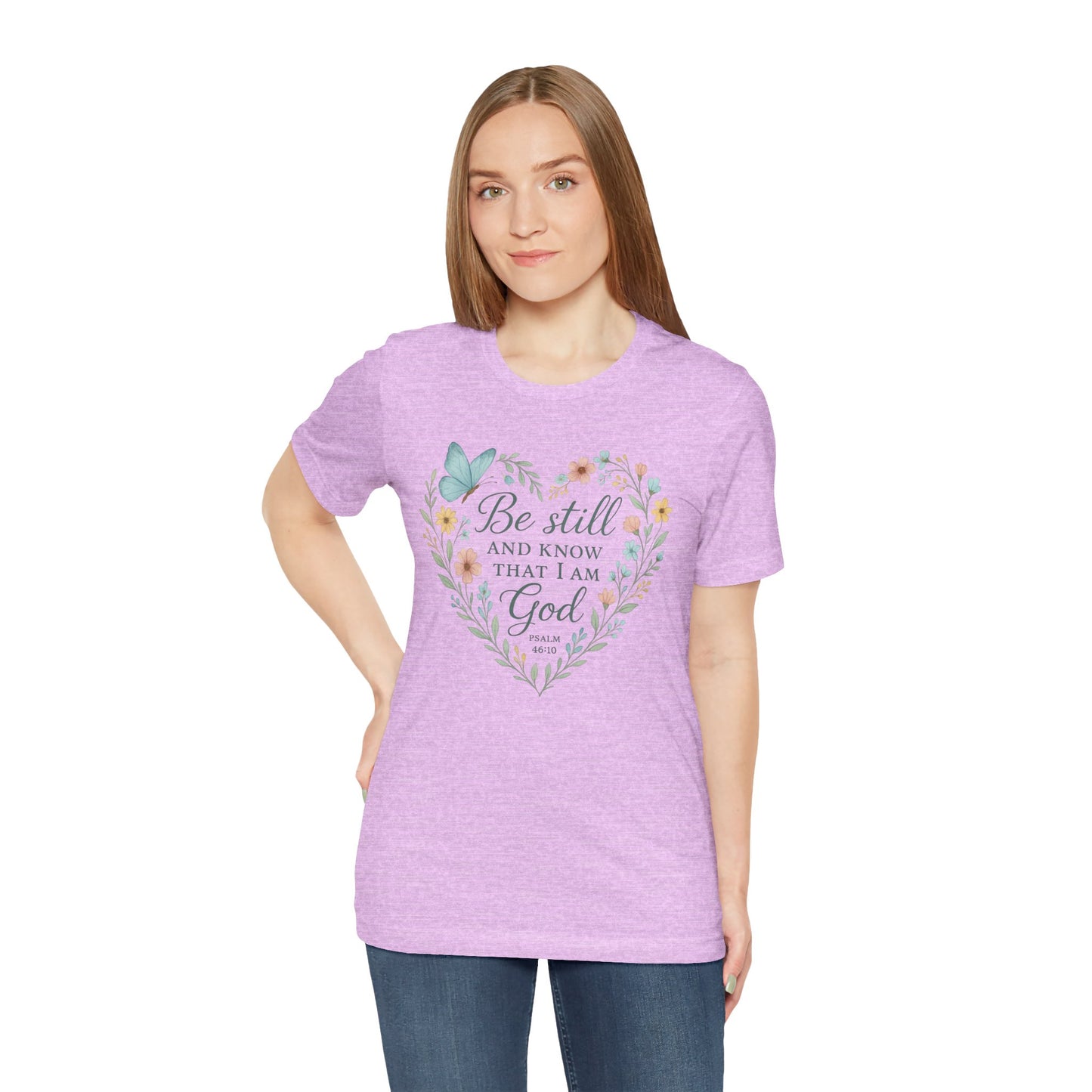 Christian Tee — "Be Still and Know That I Am God" Floral Heart Shirt