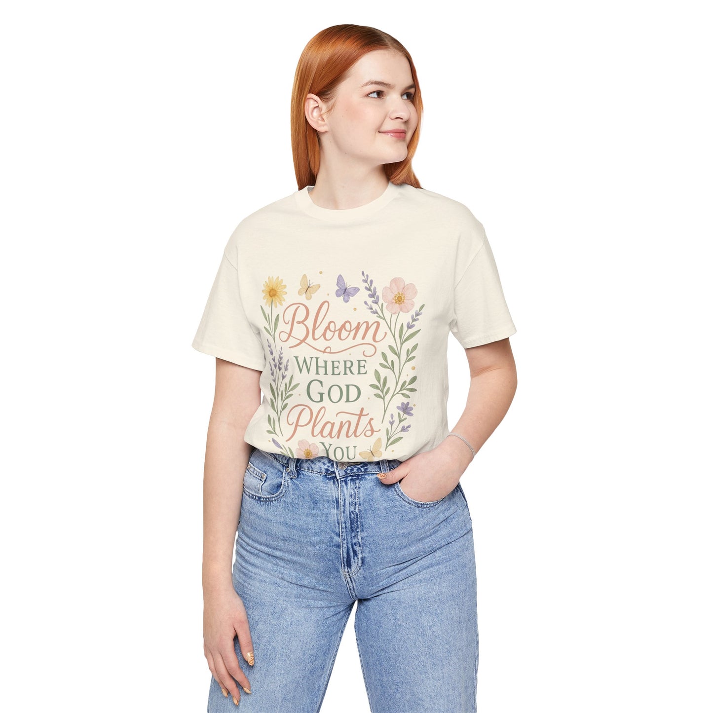 Bloom Where God Plants You Floral T‑Shirt