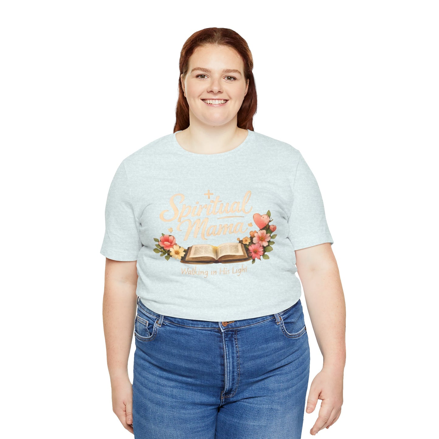 Spiritual Mama T-Shirt — "Walking in His Light" Floral Bible Tee