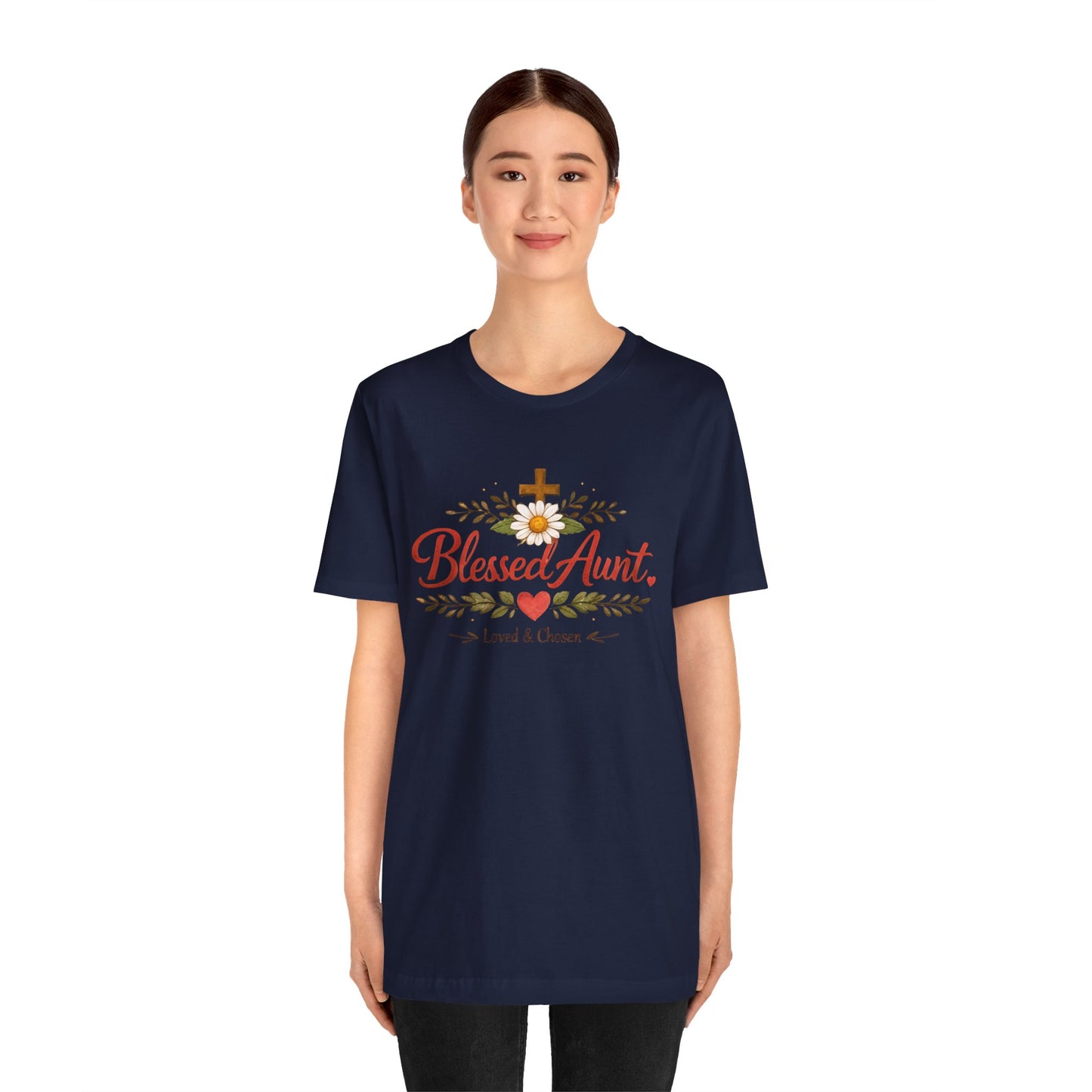 Blessed Aunt T-Shirt - "Blessed Aunt Loved & Chosen" Christian Floral Tee
