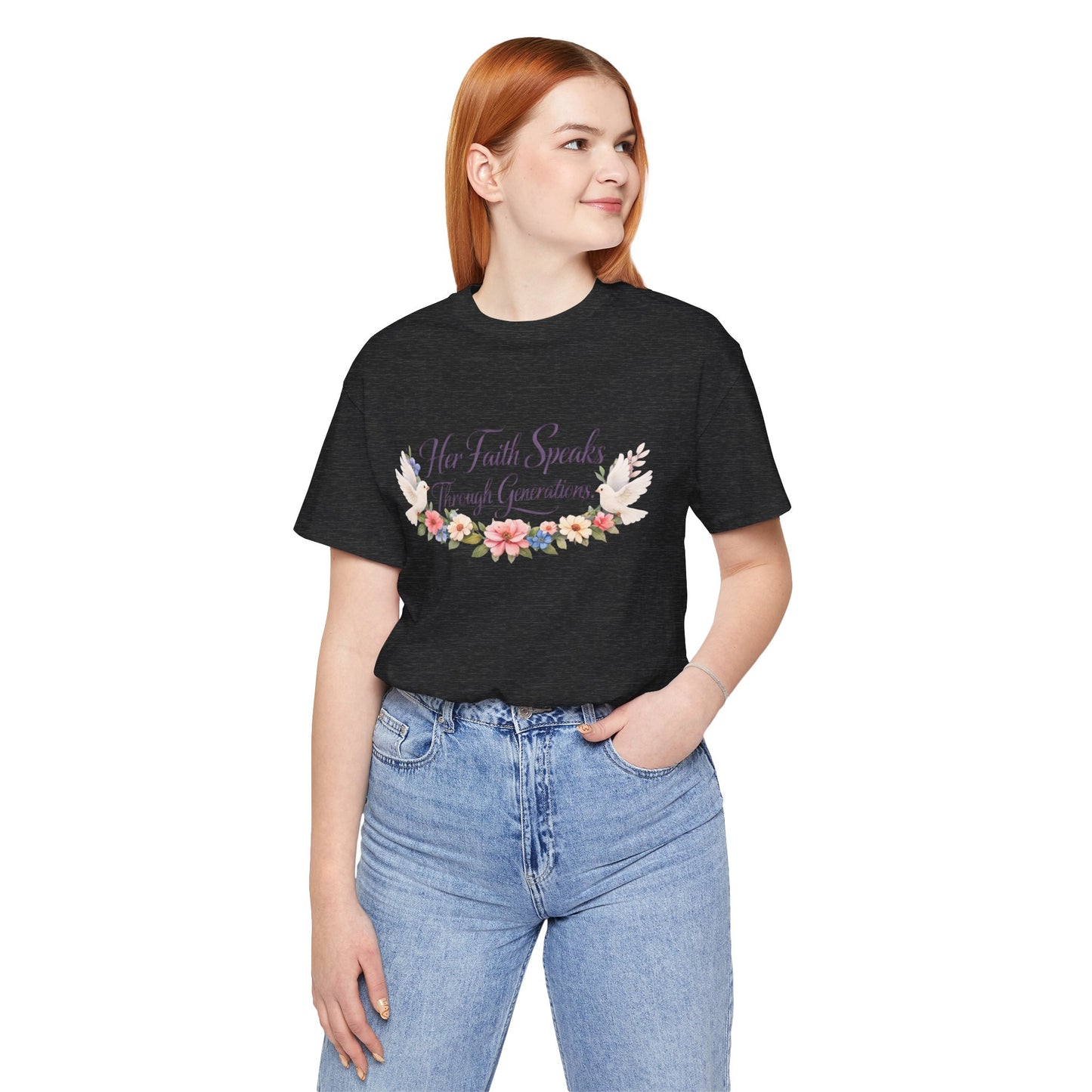 Her Faith Speaks Through Generations T-Shirt — Floral Inspirational Christian Tee