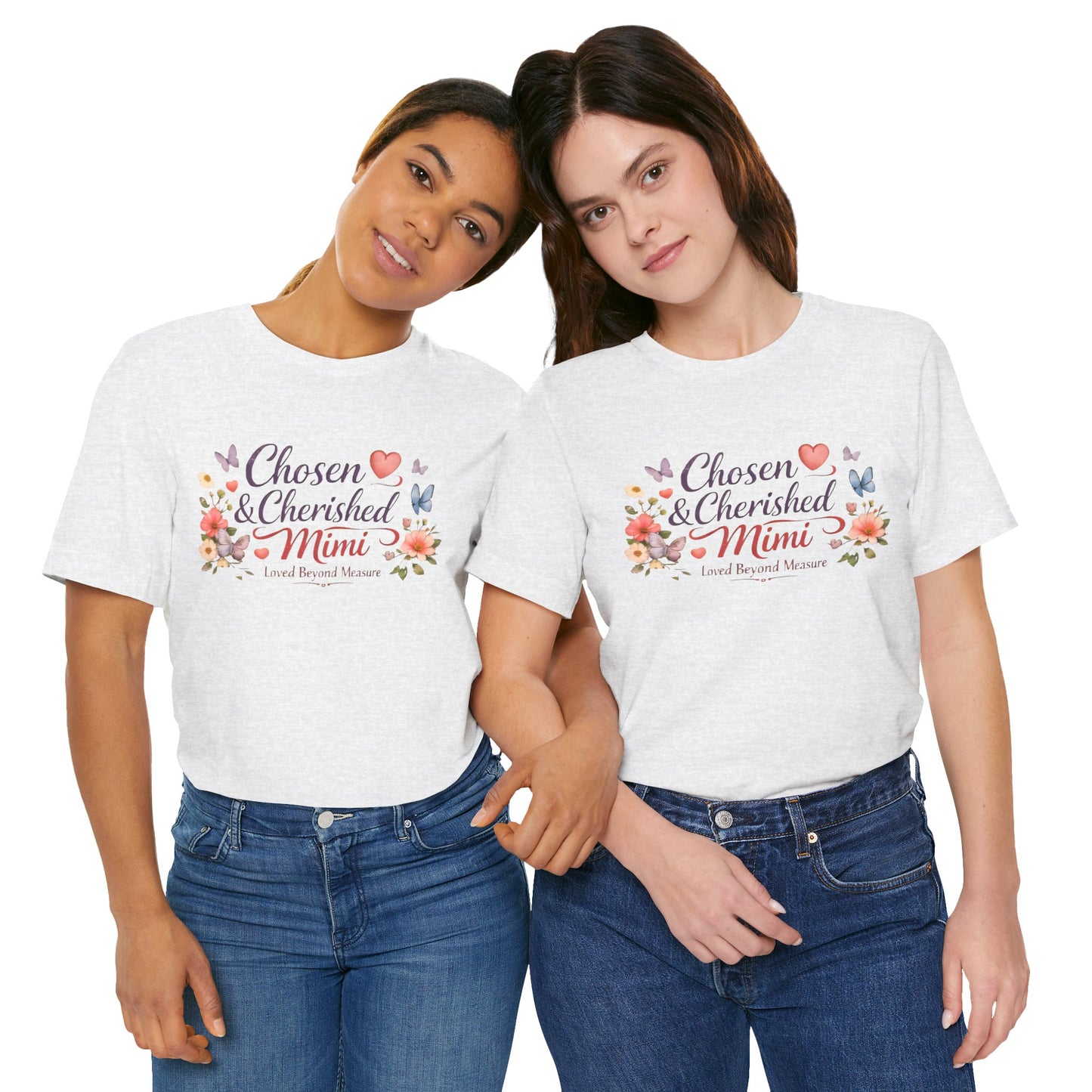 Chosen & Cherished Mimi Tee — Floral 'Loved Beyond Measure' Grandma Shirt