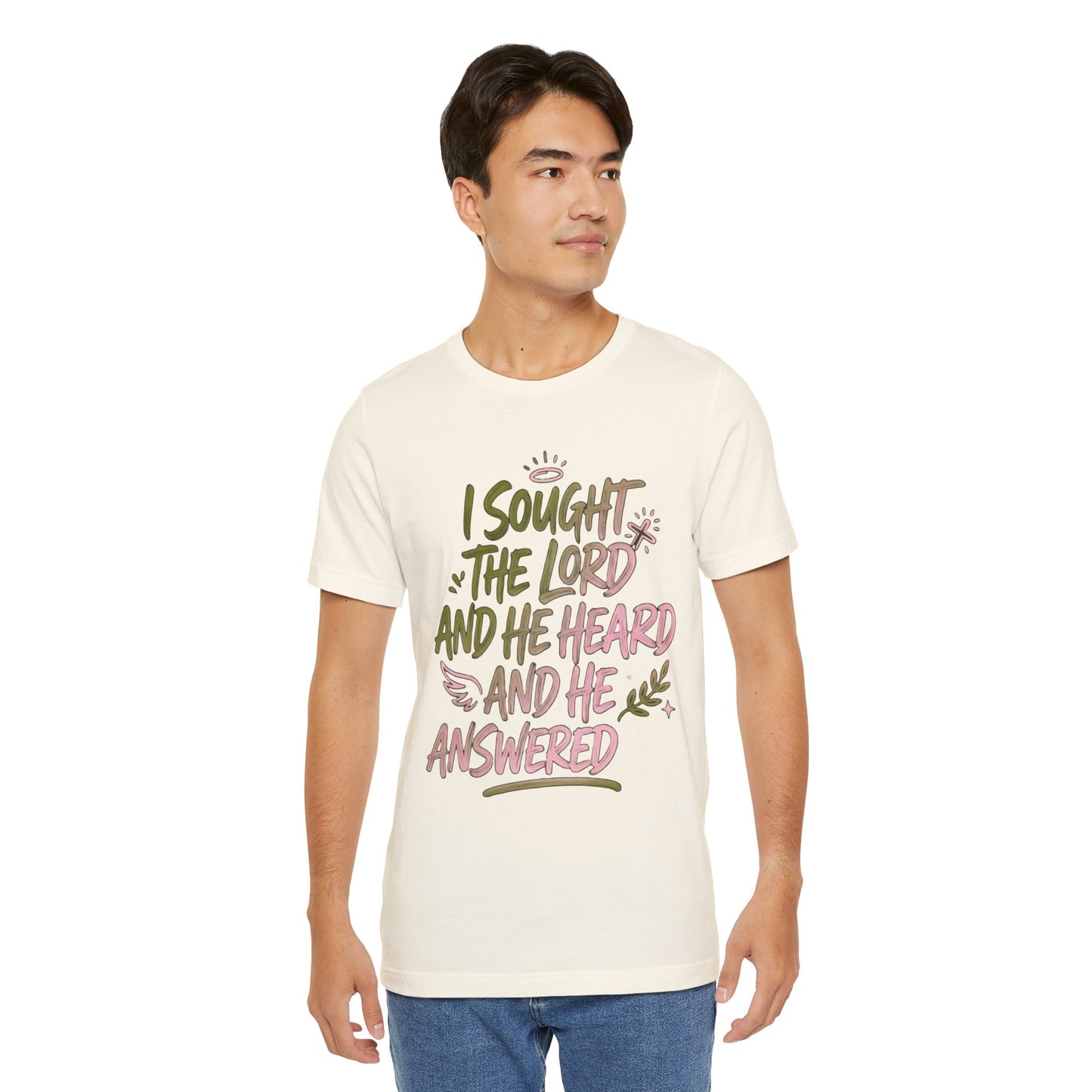 I Sought the Lord T-Shirt — Inspirational Christian Faith Tee