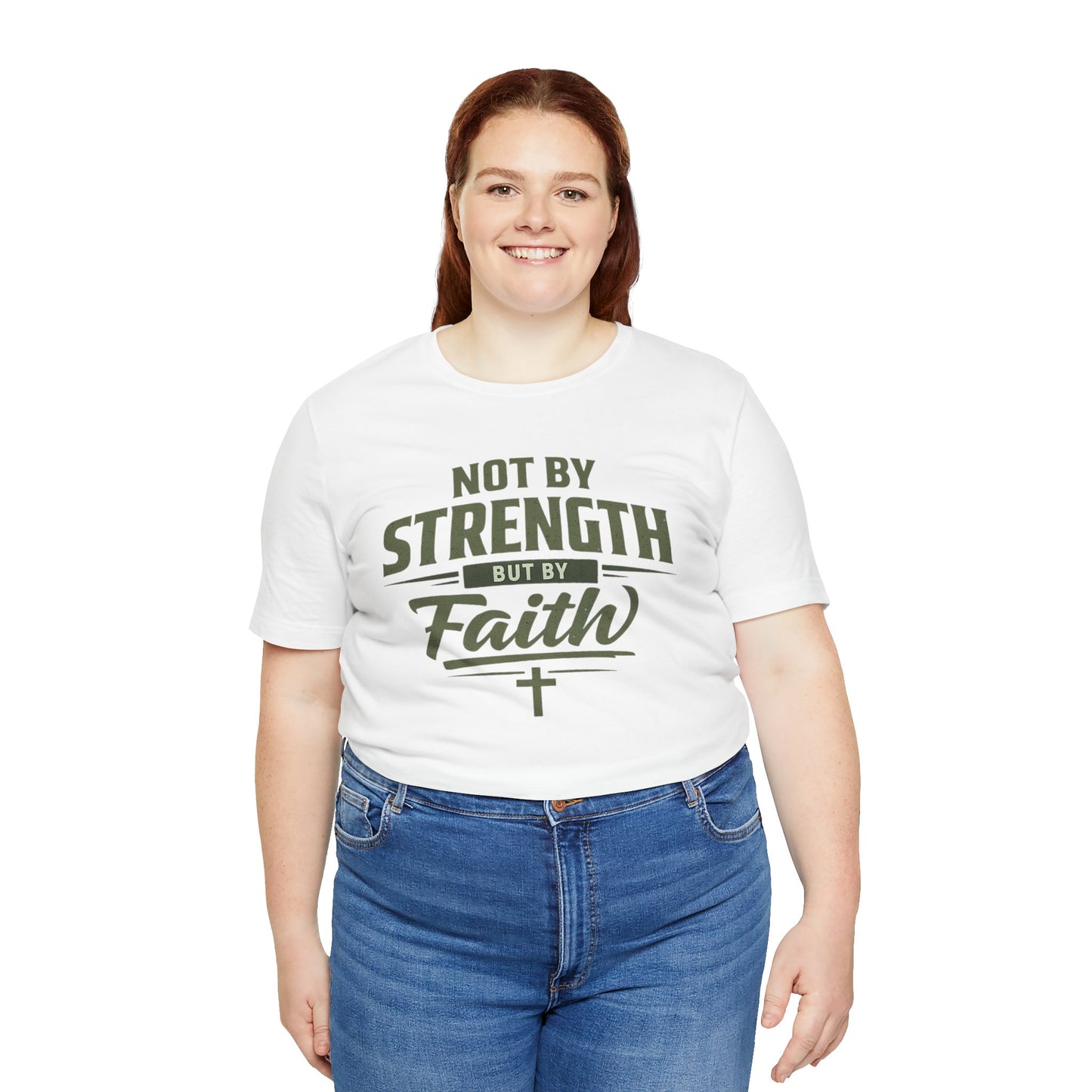 Faith Graphic Tee — "Not By Strength But By Faith" Christian T-Shirt