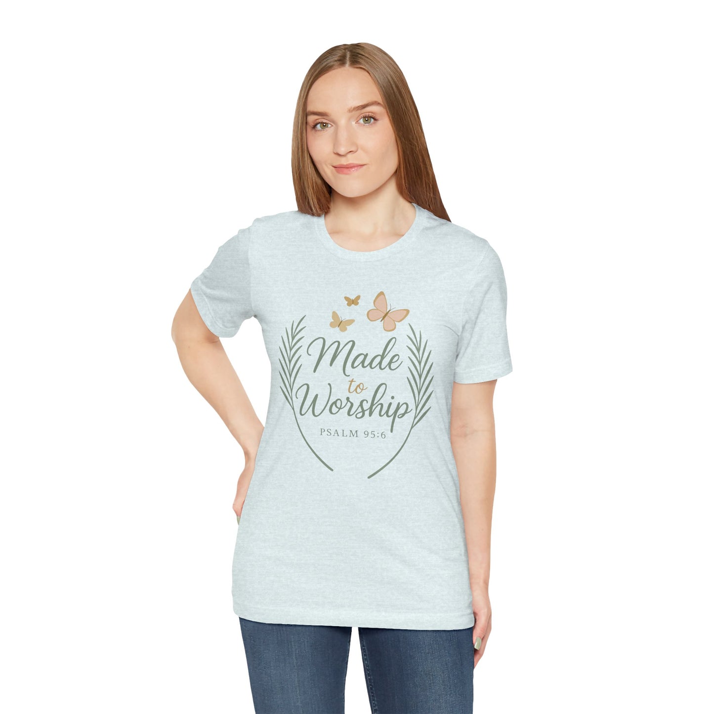 Made to Worship T-Shirt – Psalm 95:6 Christian Faith Tee with Butterflies