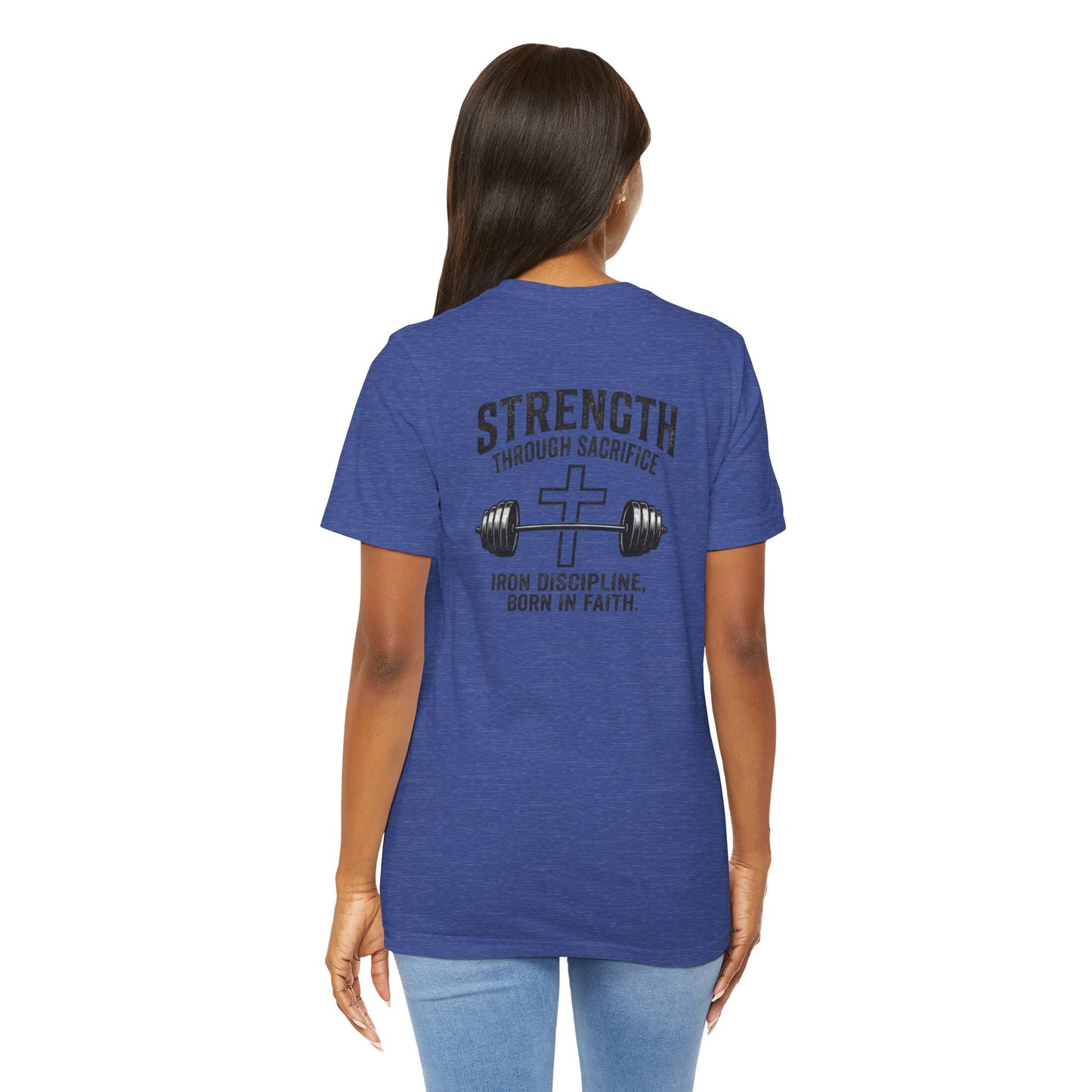Strength Through Sacrifice Tee — Faith & Fitness Workout T‑Shirt