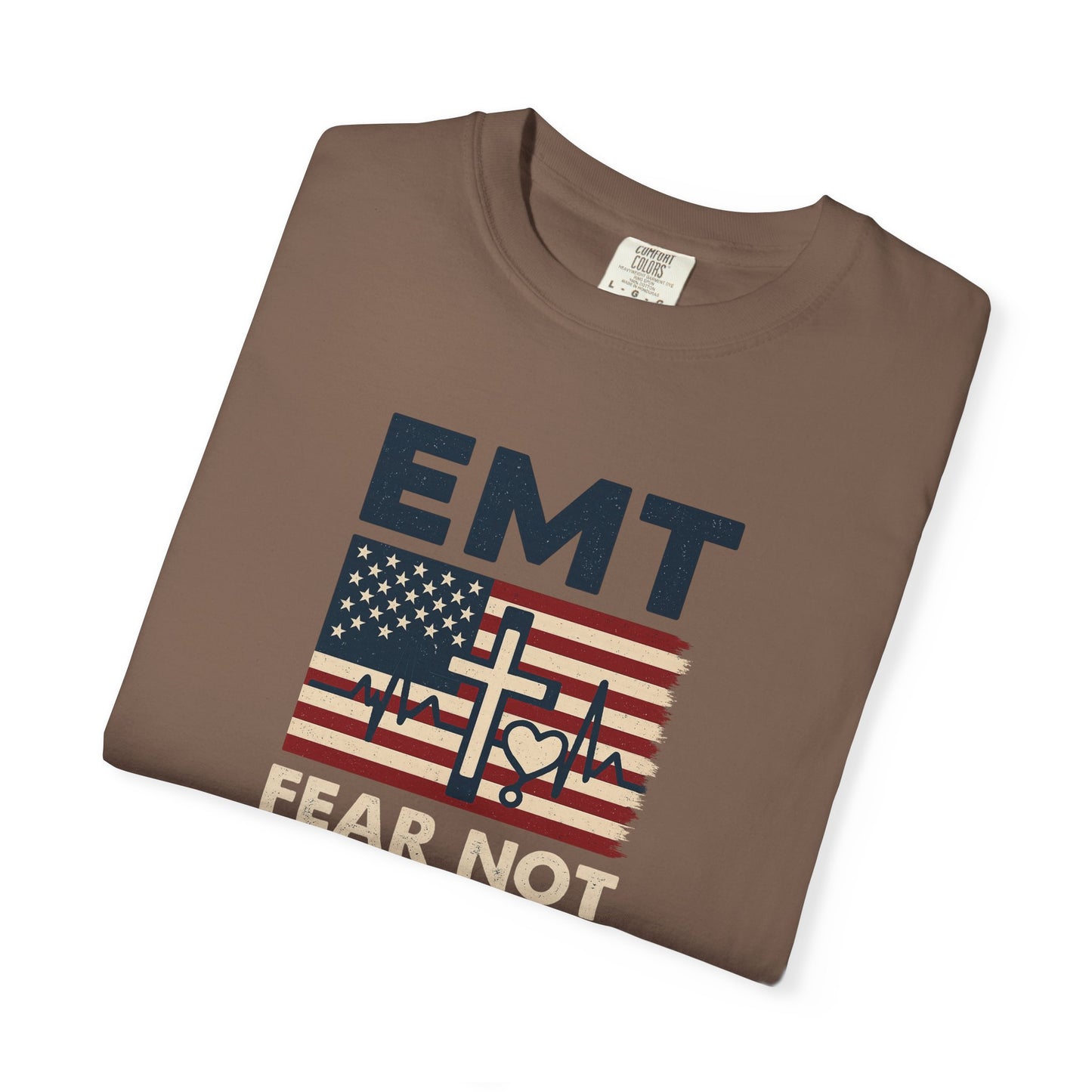 EMT "Fear Not For I Am With You" T-Shirt