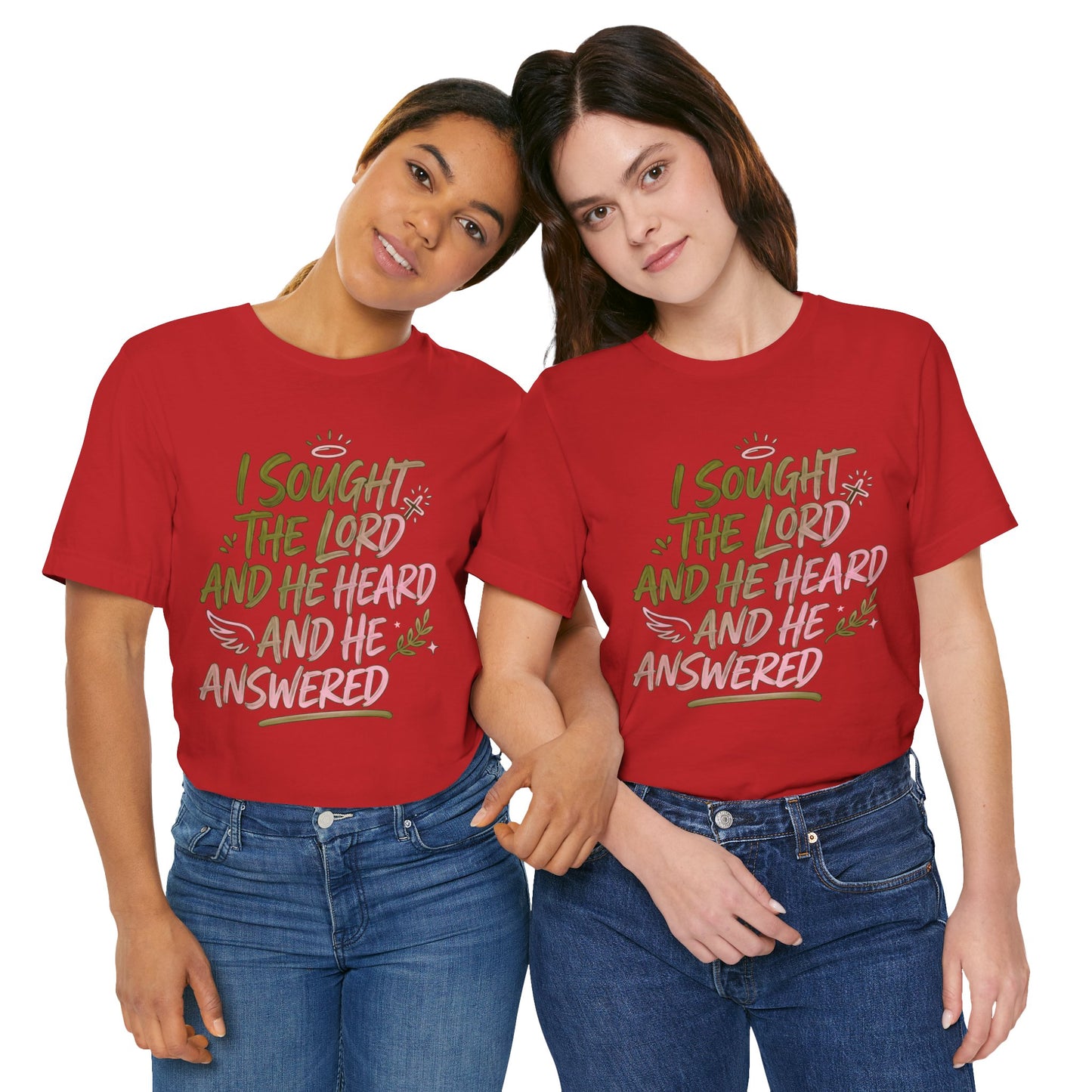 I Sought the Lord T-Shirt — Inspirational Christian Faith Tee