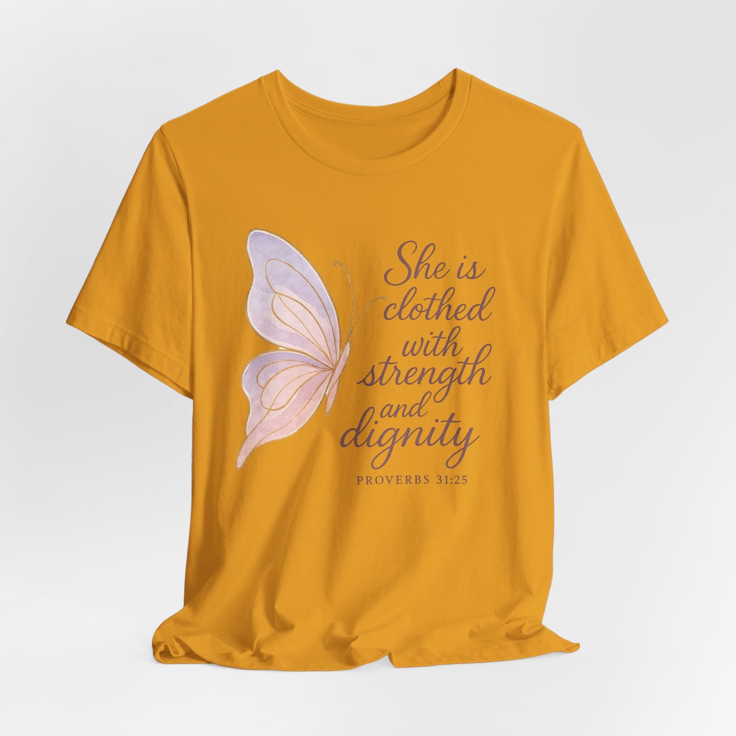 Inspirational "She is clothed with strength and dignity" Butterfly T-Shirt