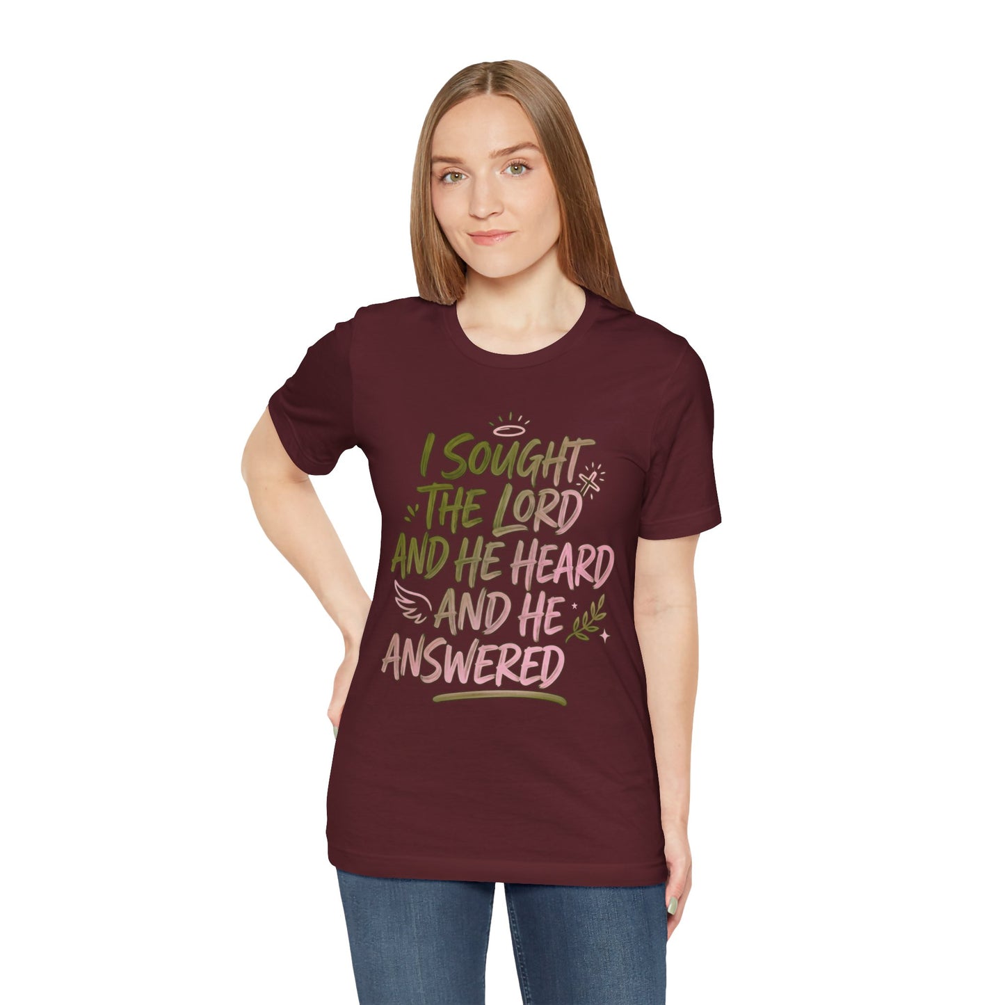 I Sought the Lord T-Shirt — Inspirational Christian Faith Tee