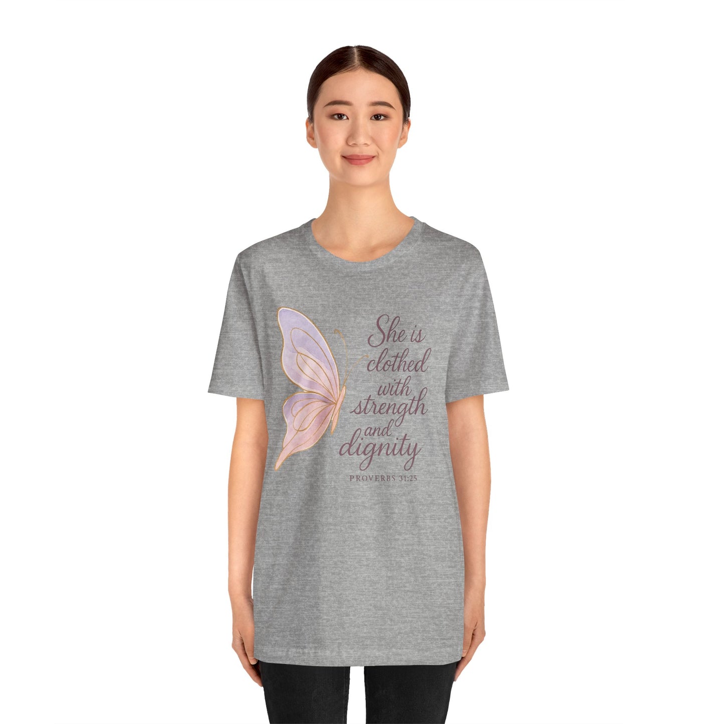 Inspirational "She is clothed with strength and dignity" Butterfly T-Shirt