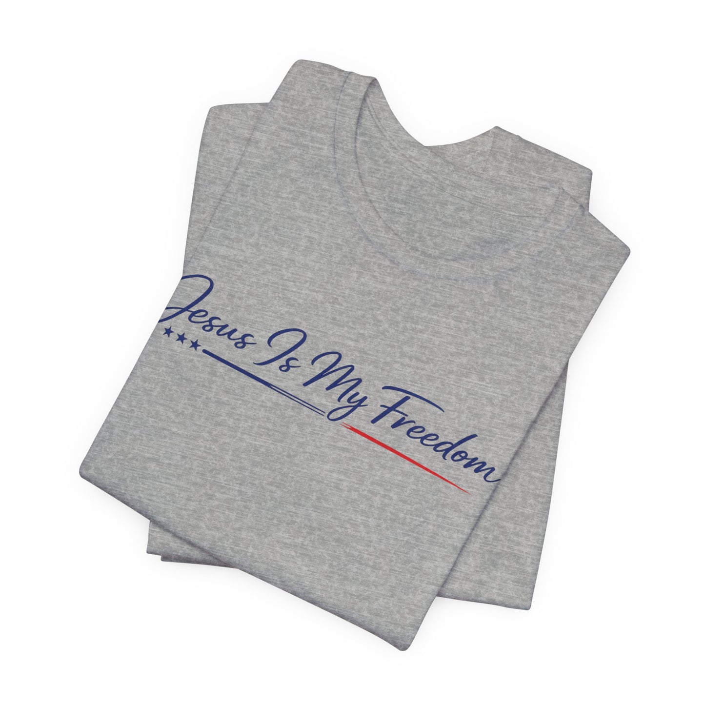 Jesus Is My Freedom T-Shirt - Inspirational Christian Faith Tee