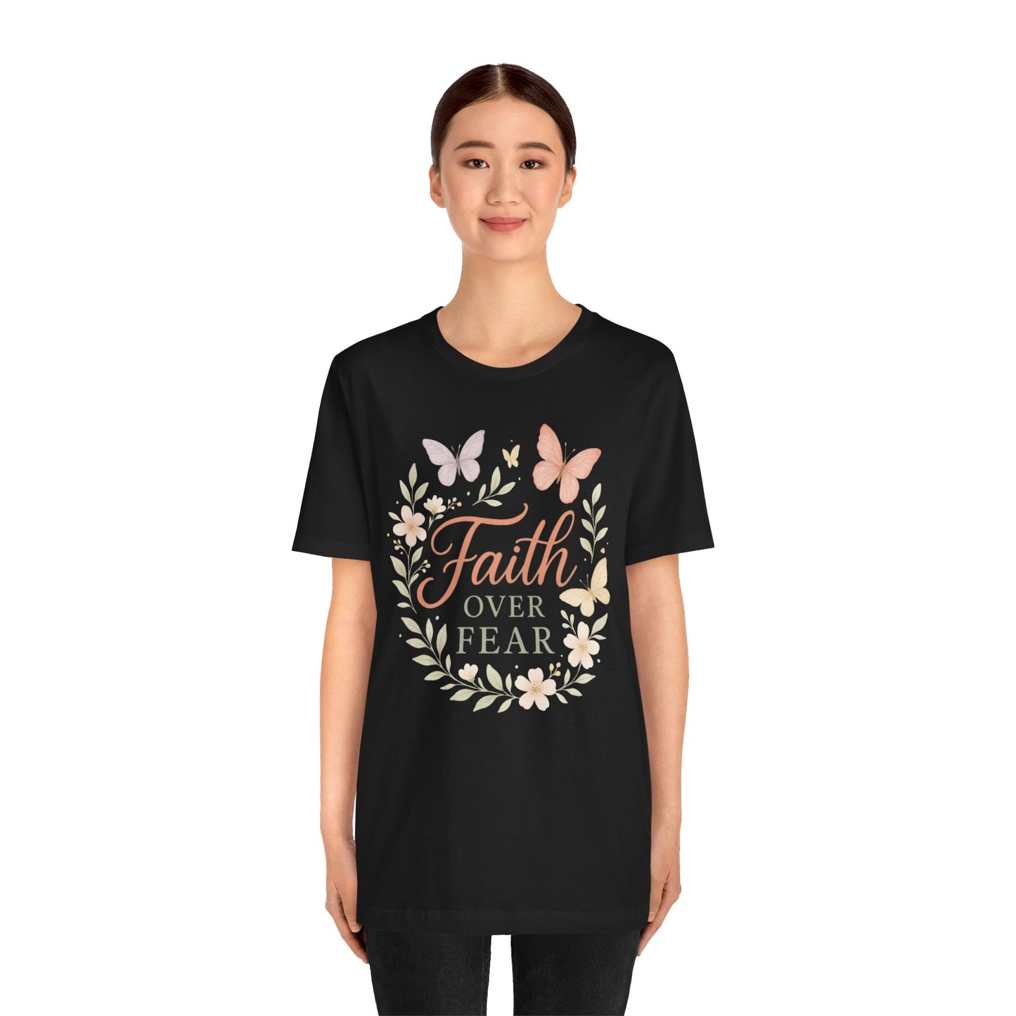 Faith Over Fear T-Shirt — Floral Butterfly Inspirational Tee