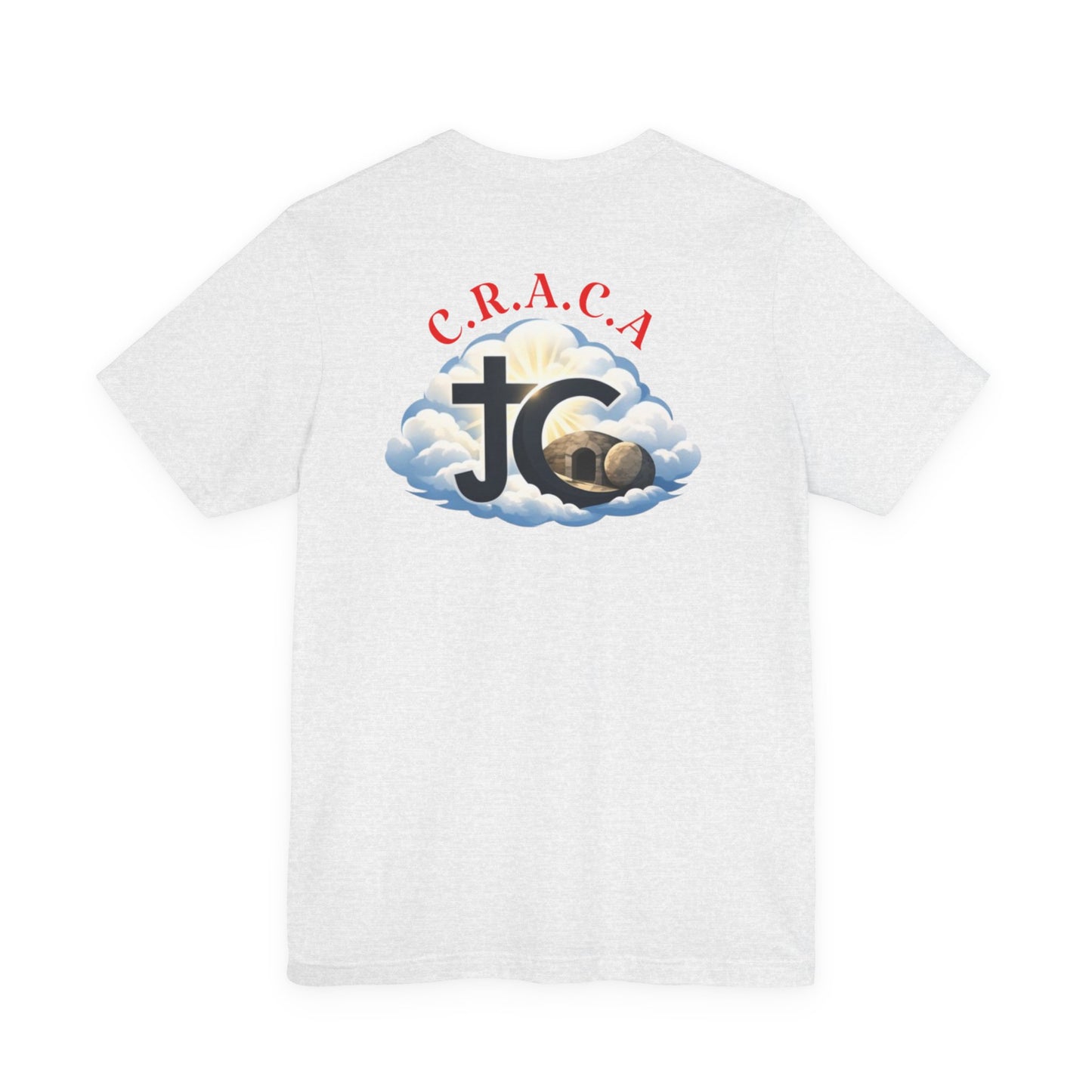Christian JC Cross Tee — CRACA (Crucified.Risen.And.Coming.Again) Graphic T‑Shirt
