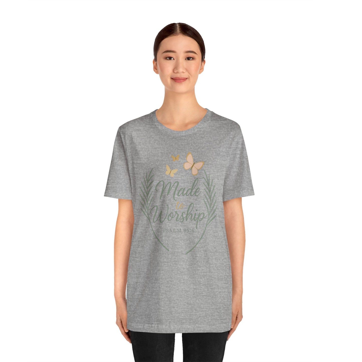 Made to Worship T-Shirt – Psalm 95:6 Christian Faith Tee with Butterflies