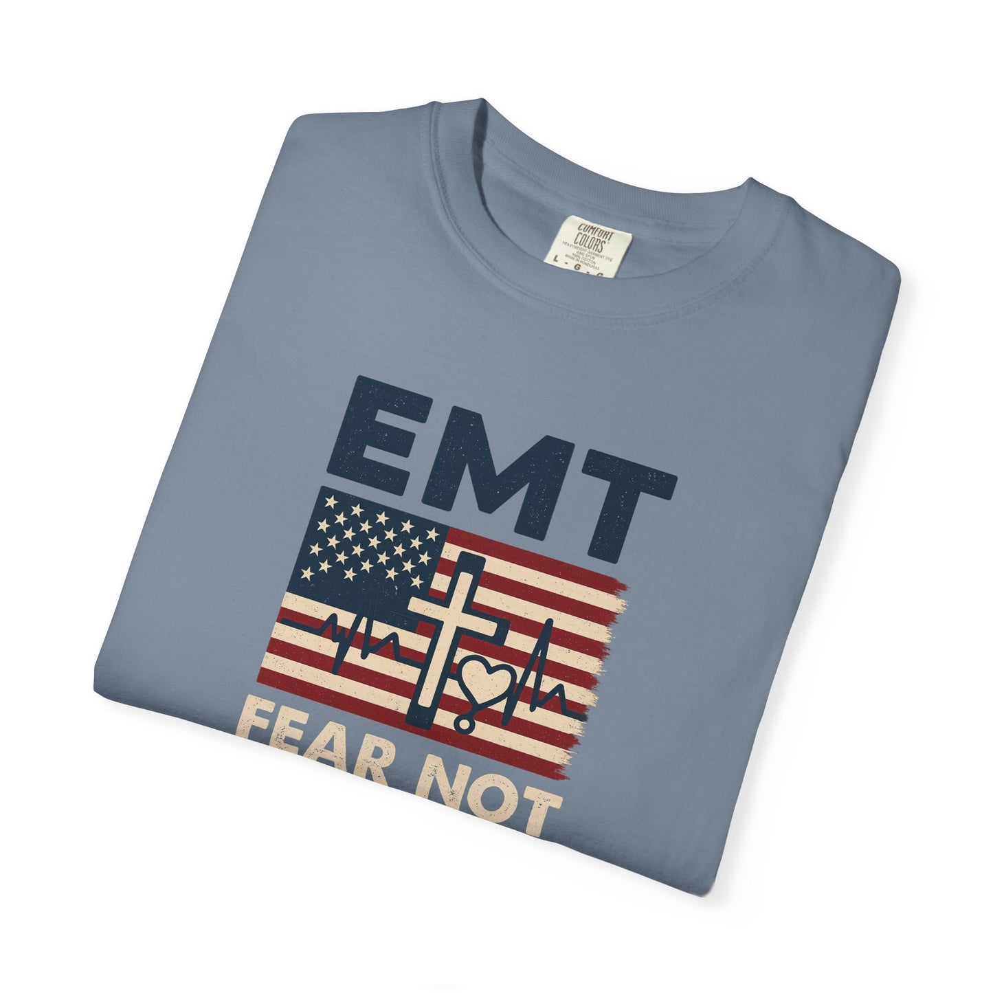 EMT "Fear Not For I Am With You" T-Shirt