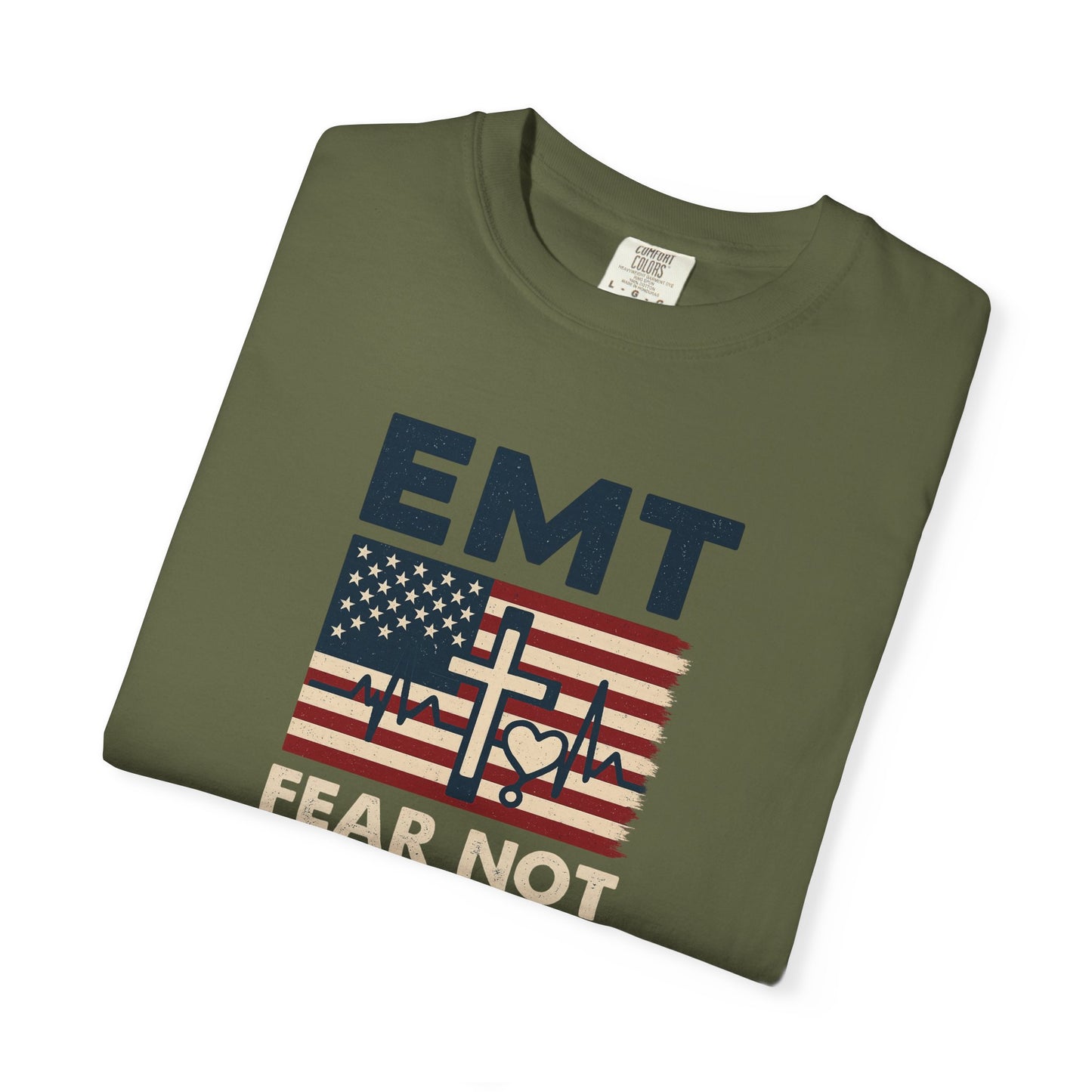 EMT "Fear Not For I Am With You" T-Shirt