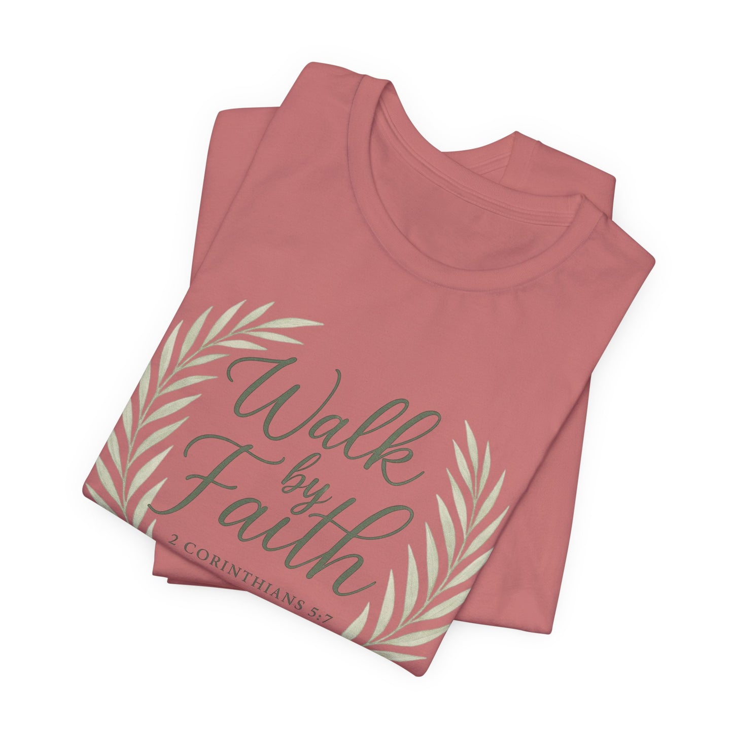 Walk by Faith T-Shirt — Inspirational Christian Tee (2 Corinthians)