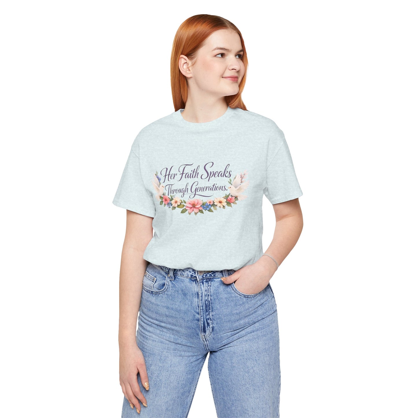 Her Faith Speaks Through Generations T-Shirt — Floral Inspirational Christian Tee