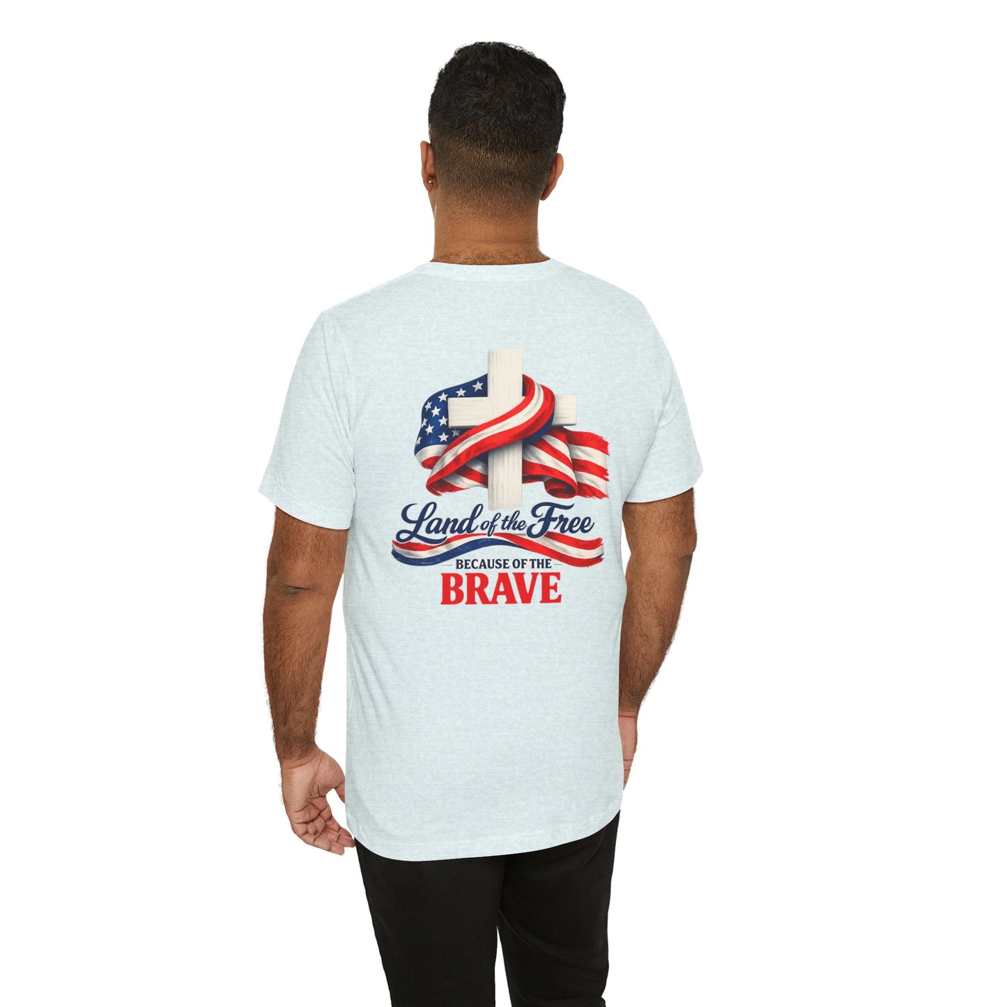 Land of the Free Because of the Brave Tee - Patriotic American Flag Cross T-Shirt