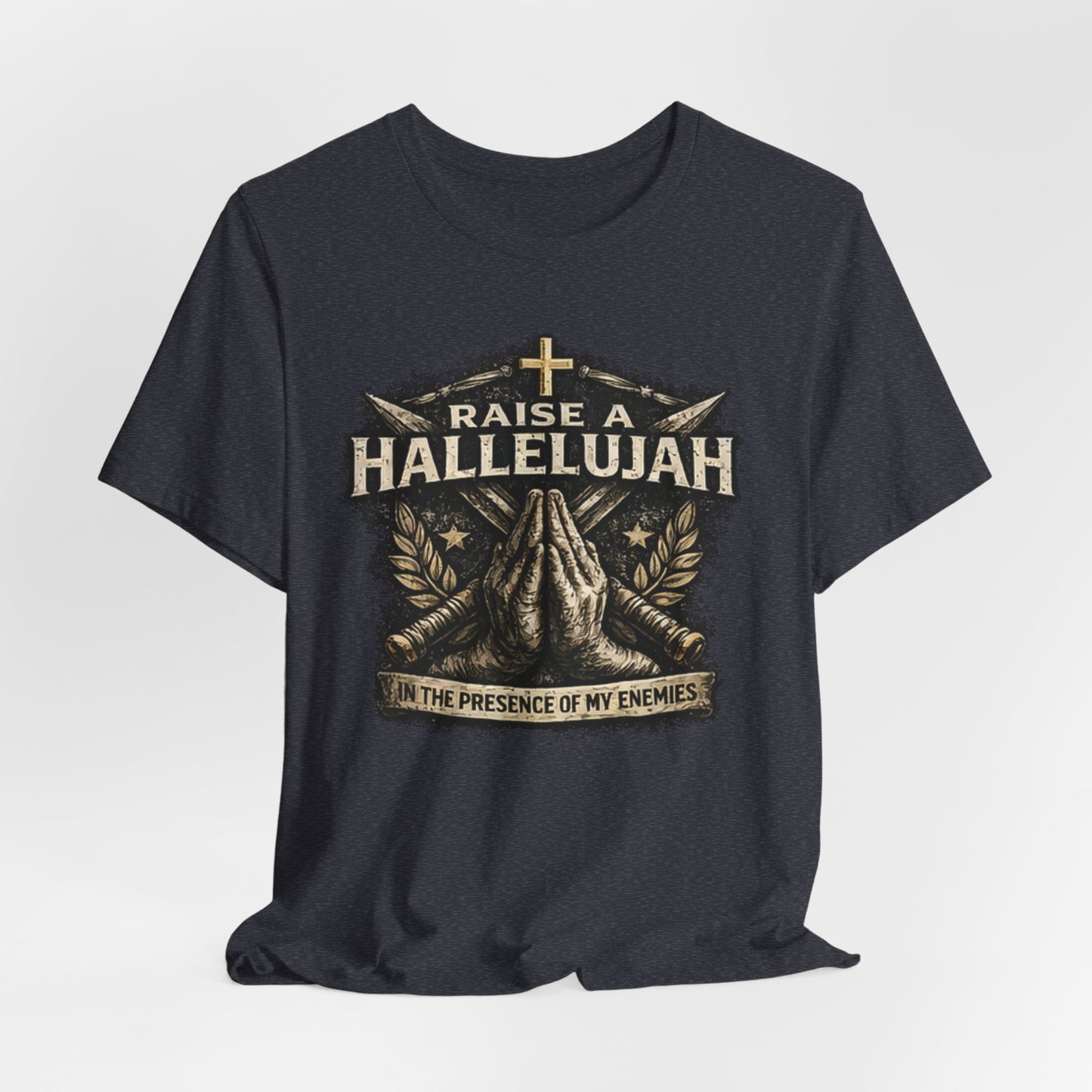 Christian T-Shirt “Raise a Hallelujah — In the Presence of My Enemies” Prayer Tee