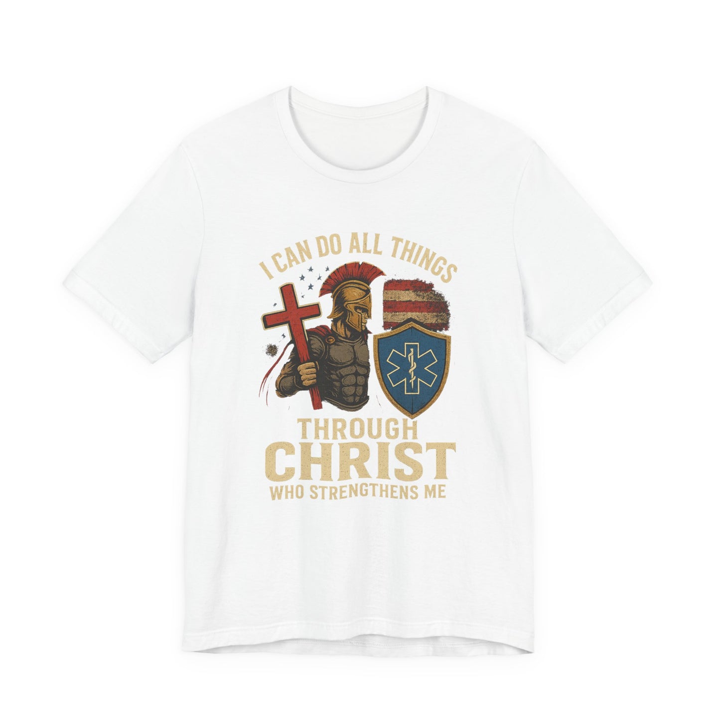 Medical Personnel Tee — "I Can Do All Things Through Christ"