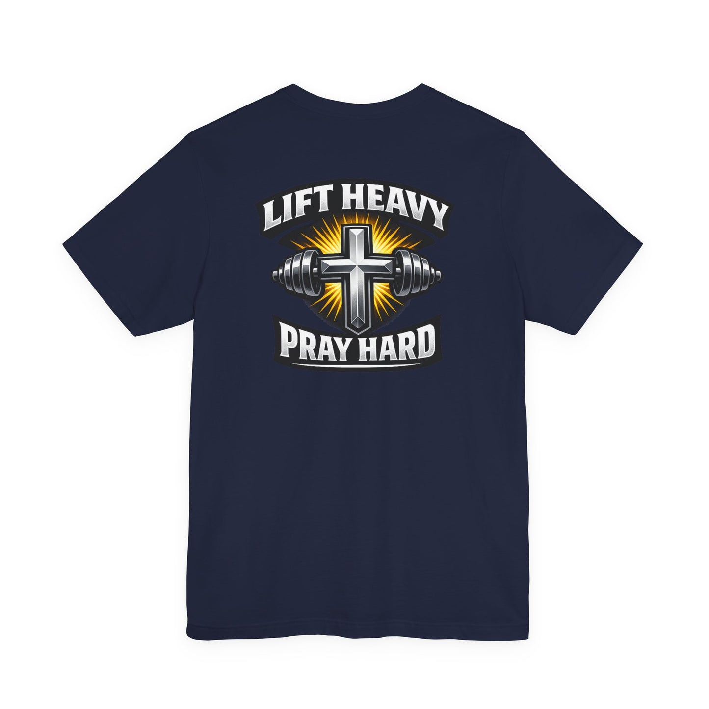 Lift Heavy Pray Hard T‑Shirt — Christian Fitness Gym Tee