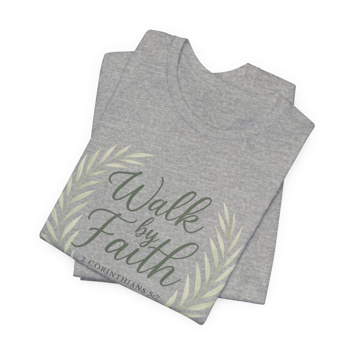 Walk by Faith T-Shirt — Inspirational Christian Tee (2 Corinthians)