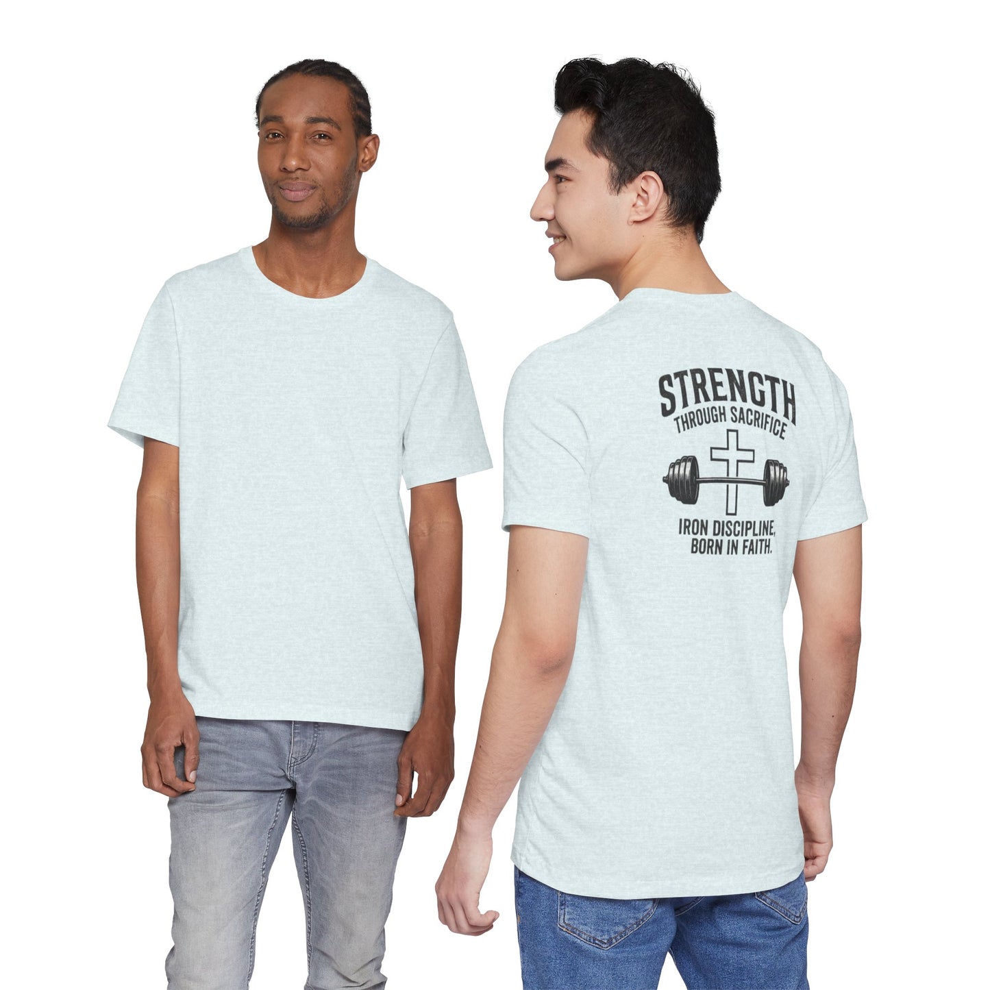 Strength Through Sacrifice Tee — Faith & Fitness Workout T‑Shirt